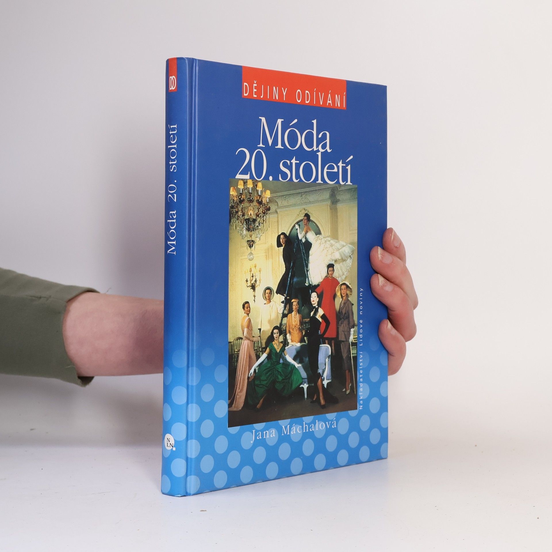 Jana Máchalová Móda 20. století