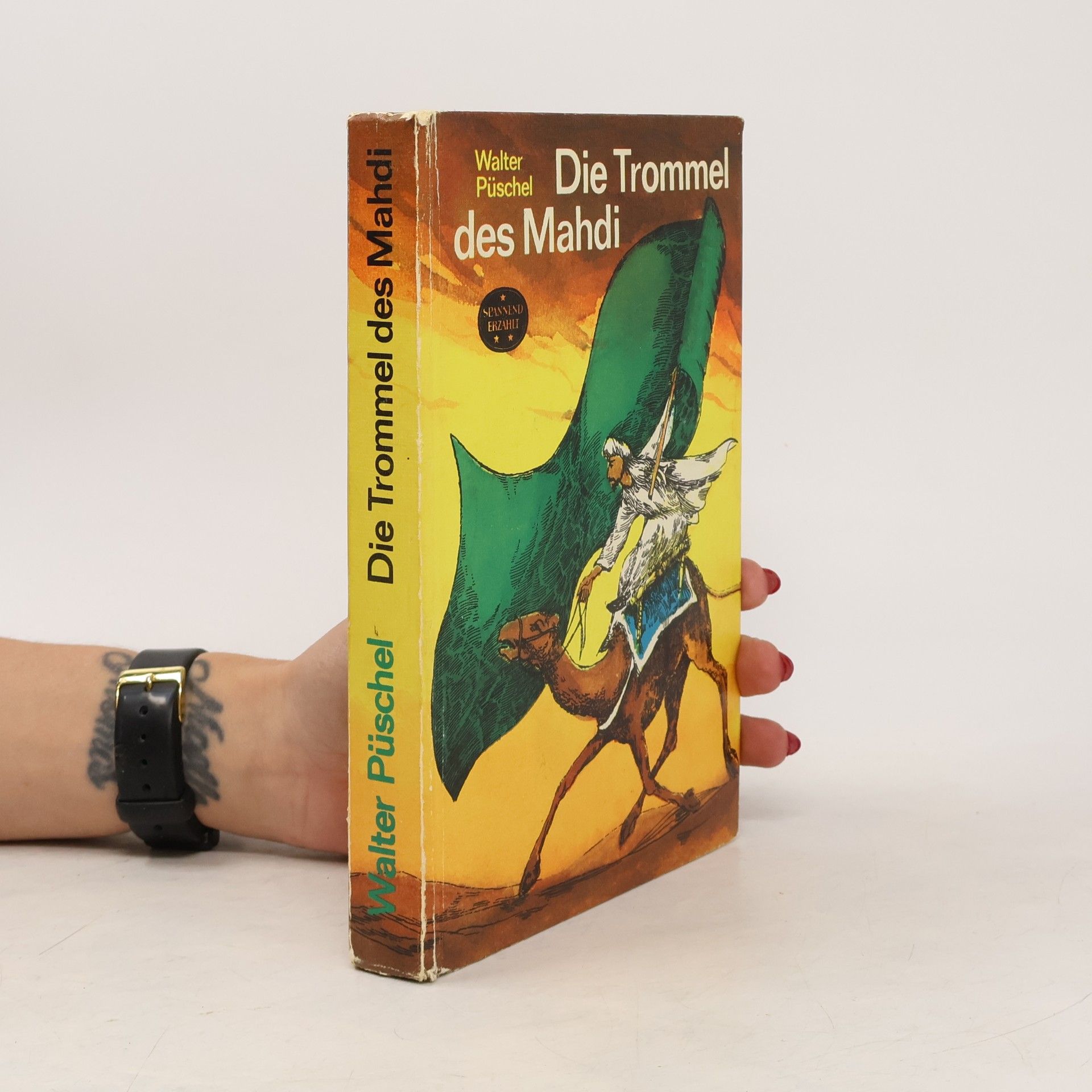 Walter Püschel Die Trommel des Mahdi