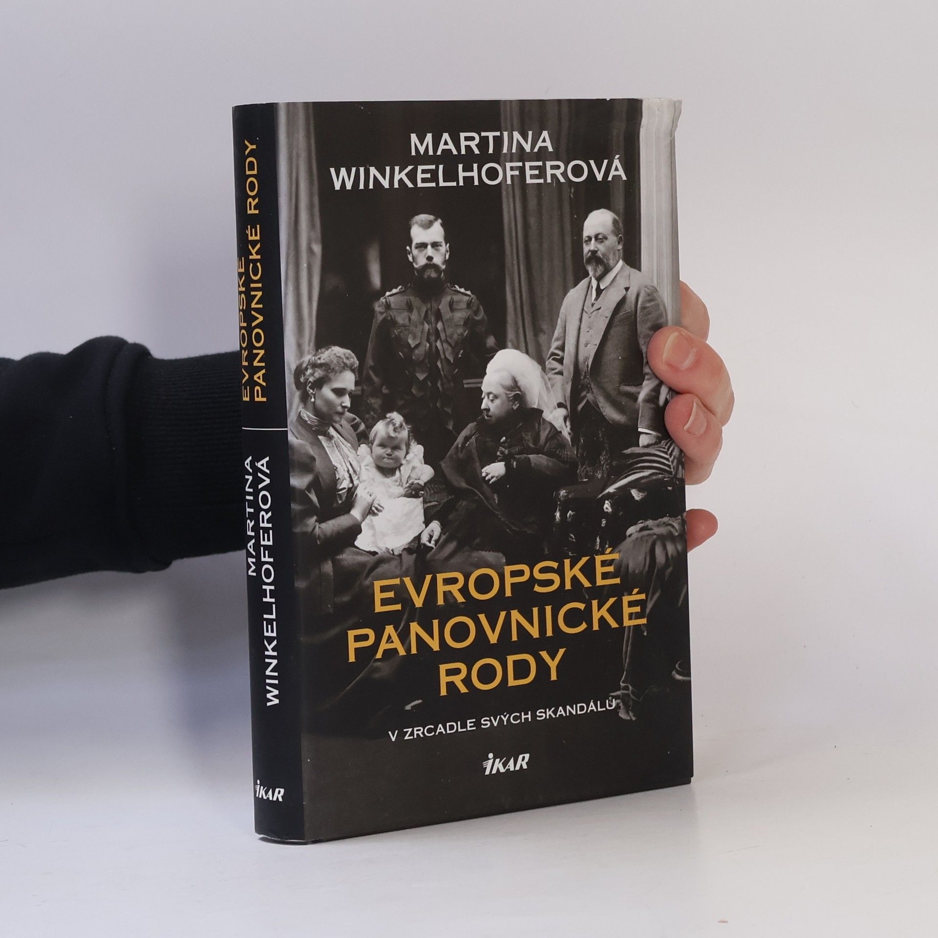 Martina Winkelhofer Evropské panovnické rody: V zrcadle svých skandálů