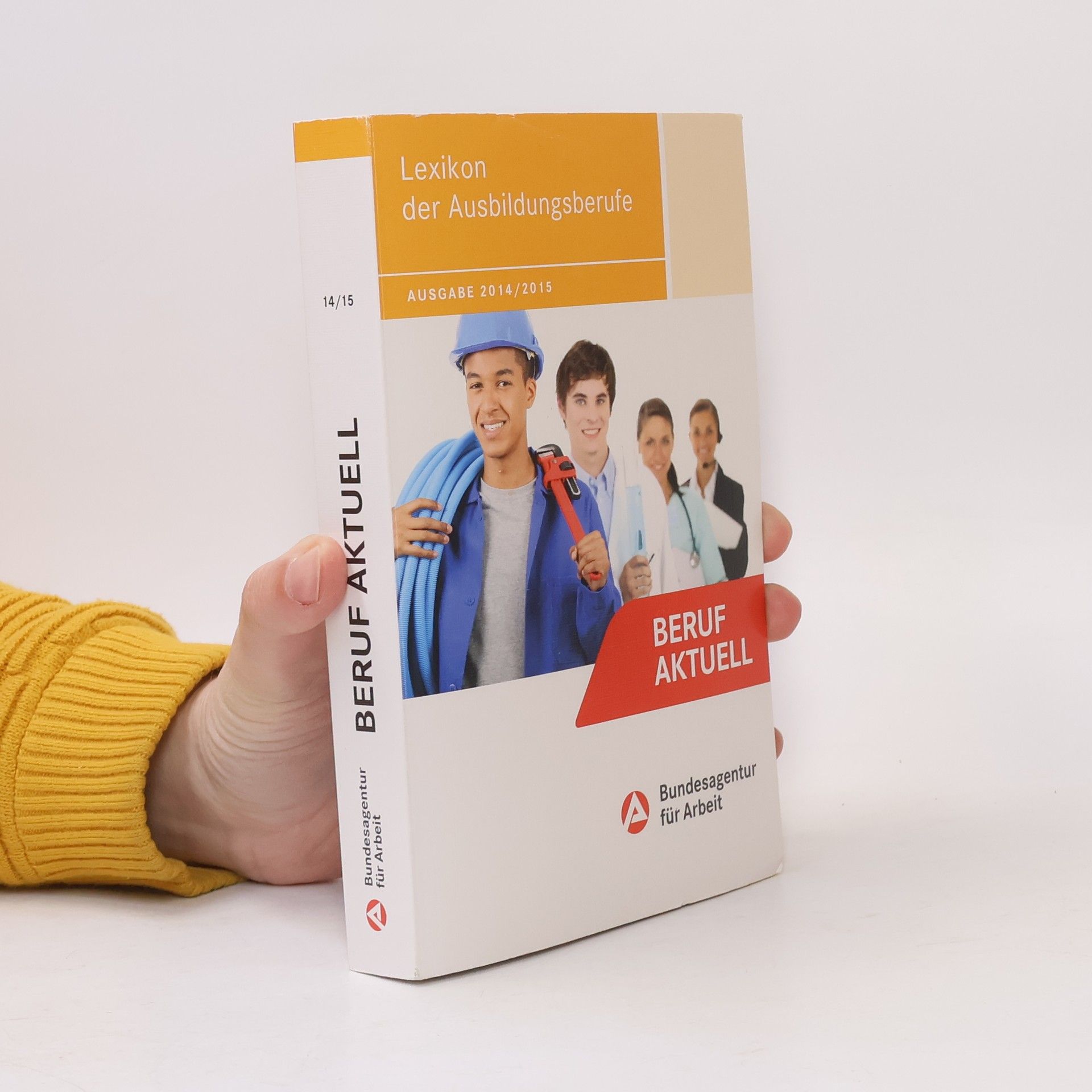 Kolektiv autorů Beruf Aktuell. Lexikon der Ausbildungsberufe 2014/2015