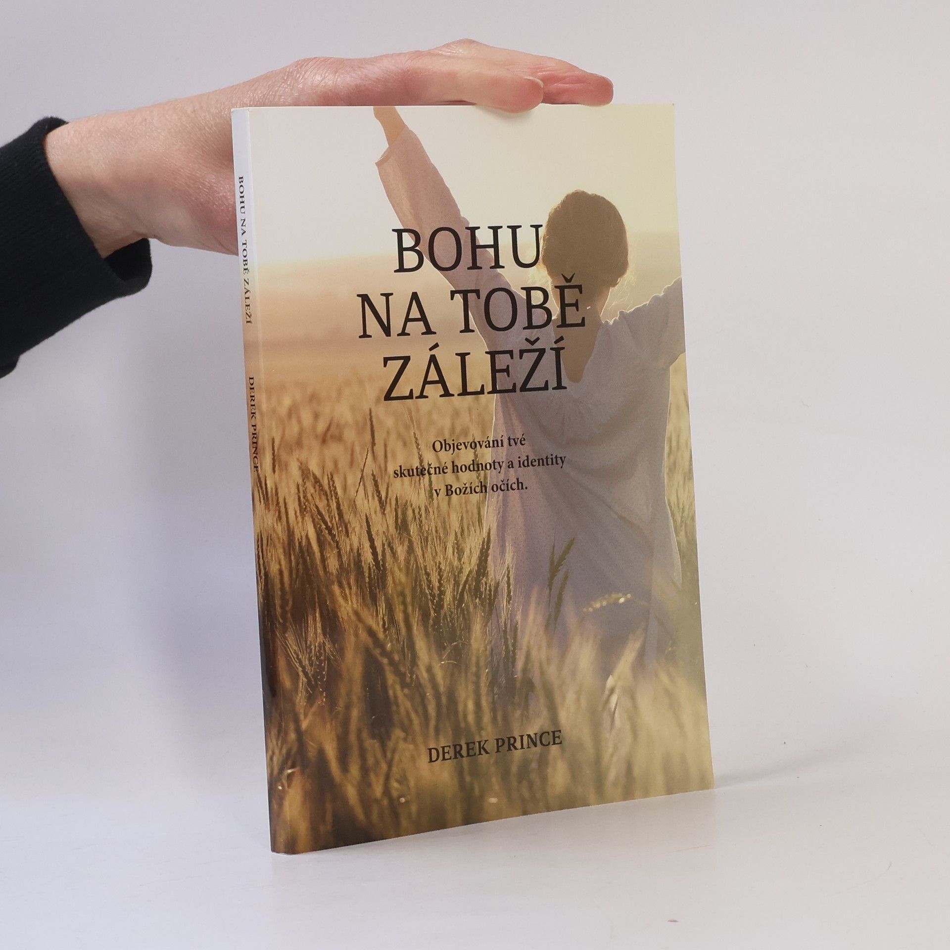 Kryštof Vinklář Bohu na tobě záleží : objevování tvé skutečné hodnoty a identity v Božích očích