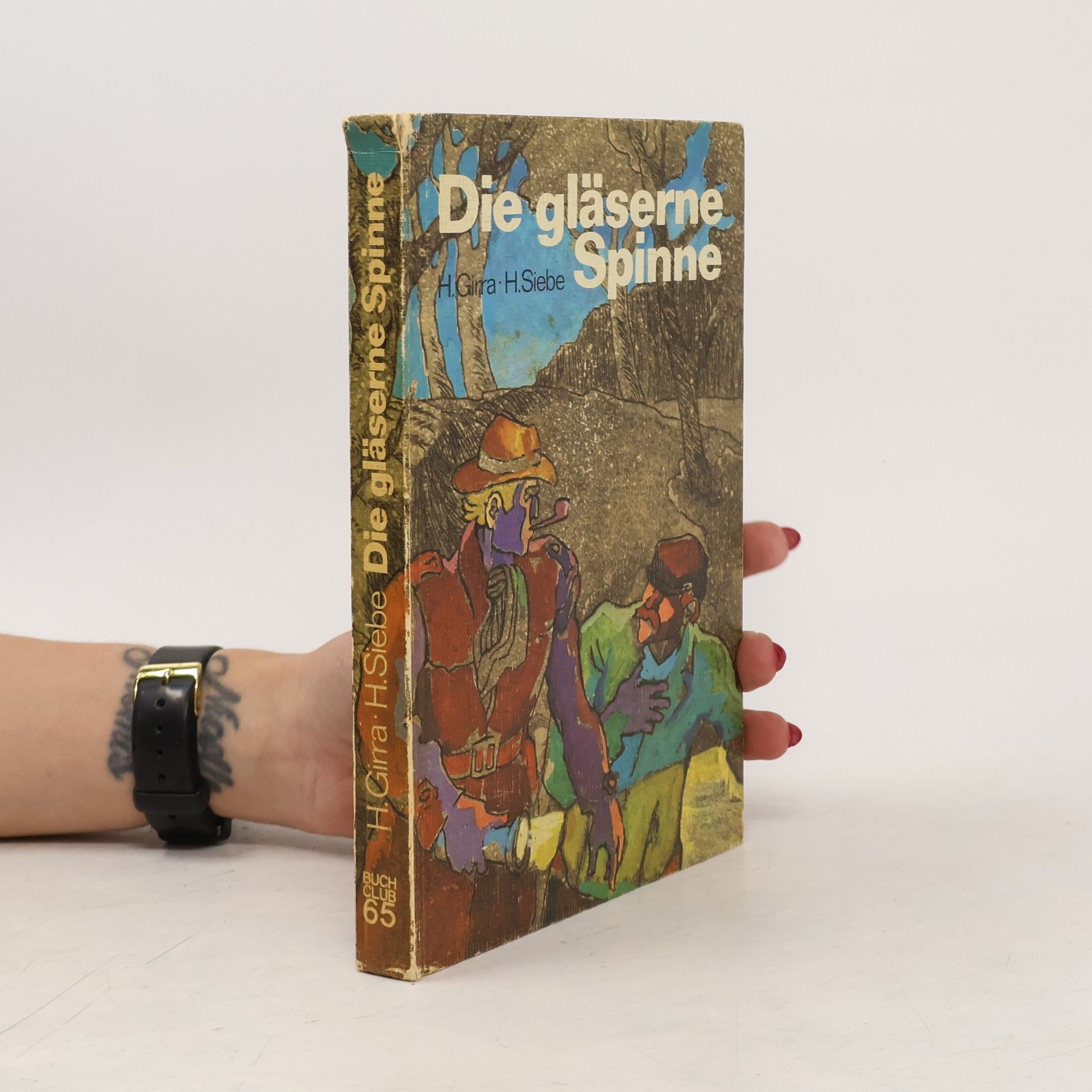 H. Siebe Die gläserne Spinne