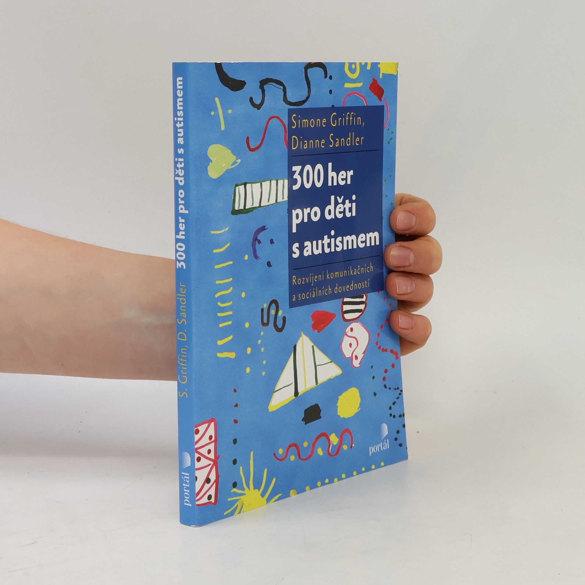 Dianne Sandler 300 her pro děti s autismem: rozvíjení komunikačních a sociálních dovedností