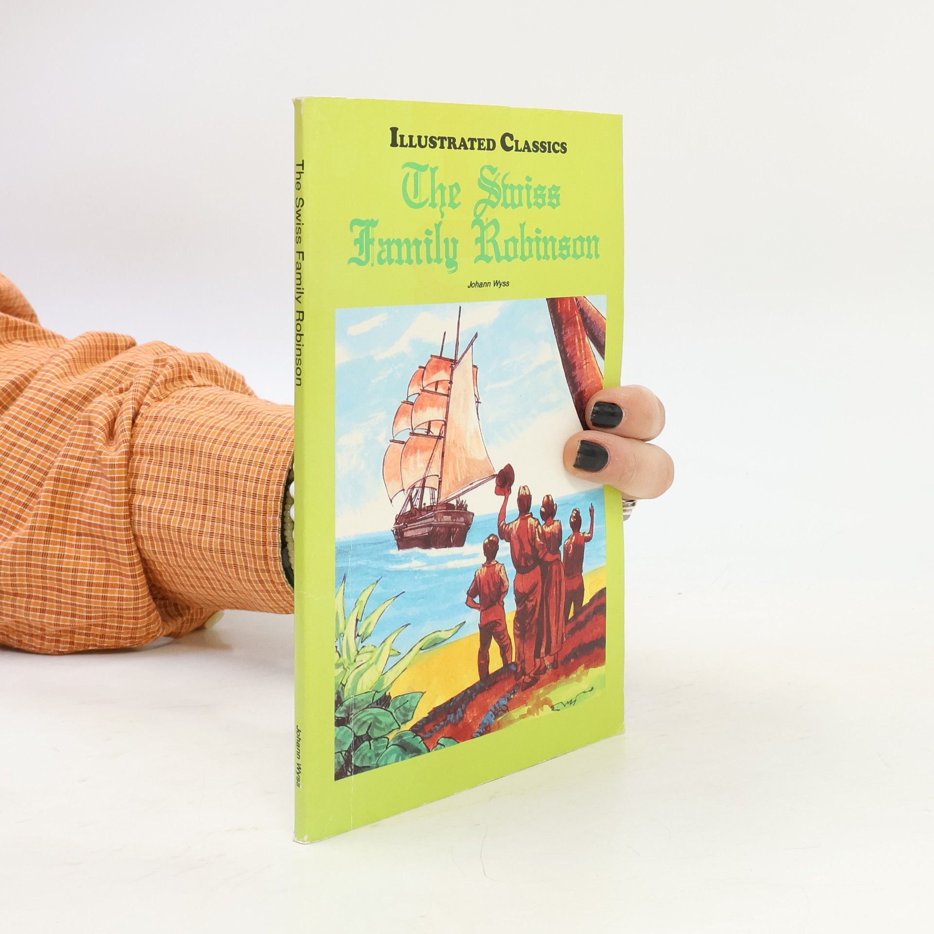 Johann R. Wyss The Swiss Family Robinson