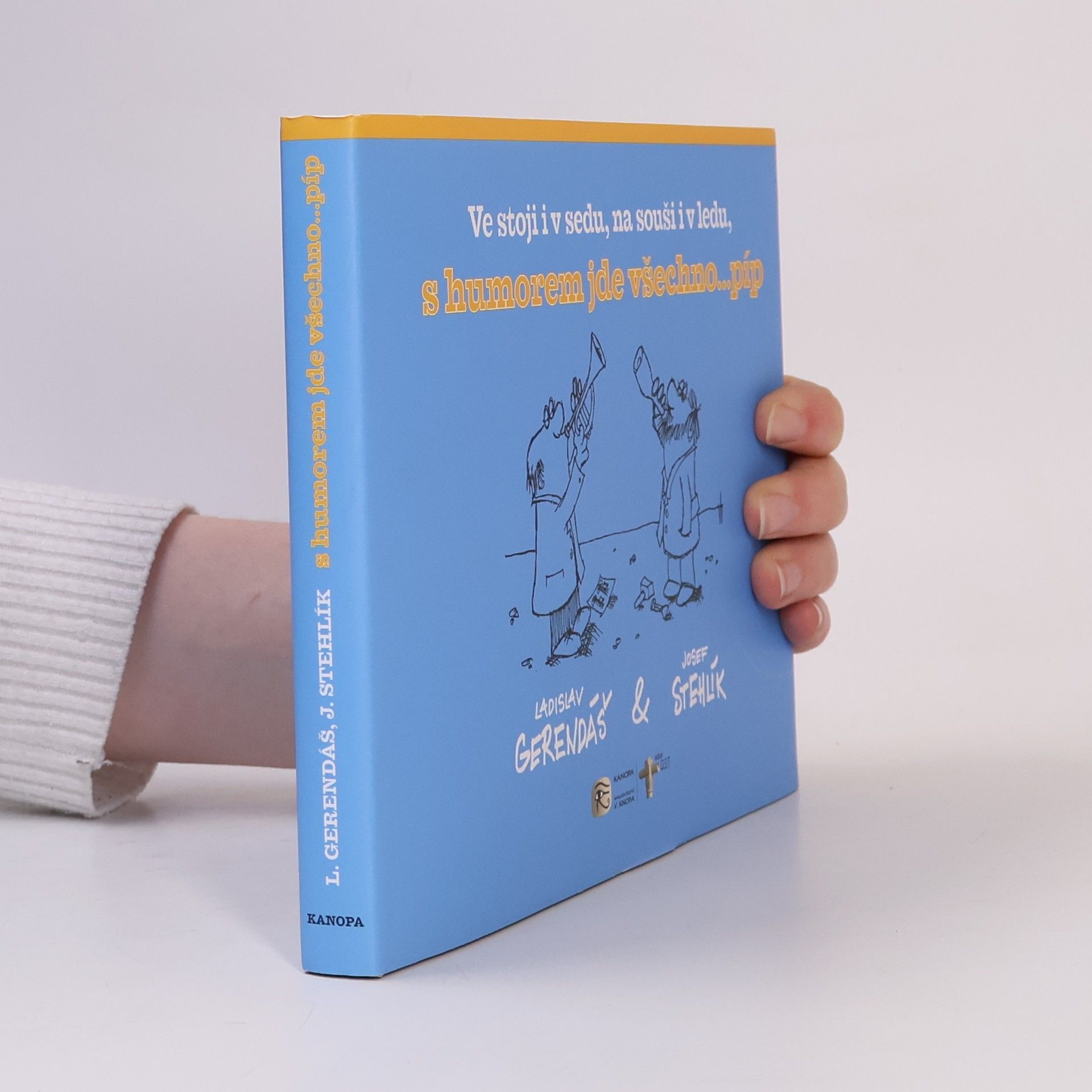 Ve stoji i v sedu, na souši i v ledu, s humorem jde všechno ...píp