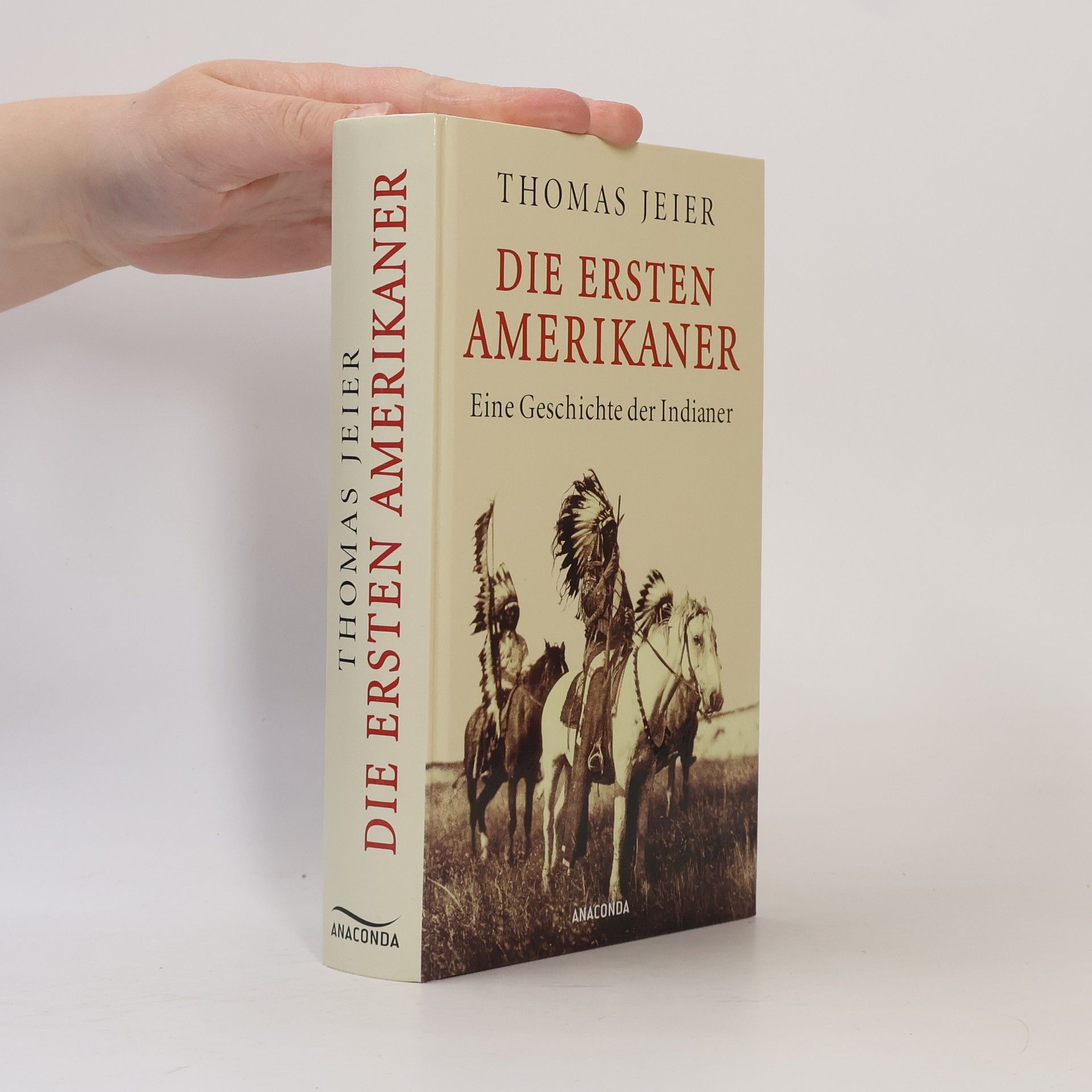 Thomas Jeier Die ersten Amerikaner