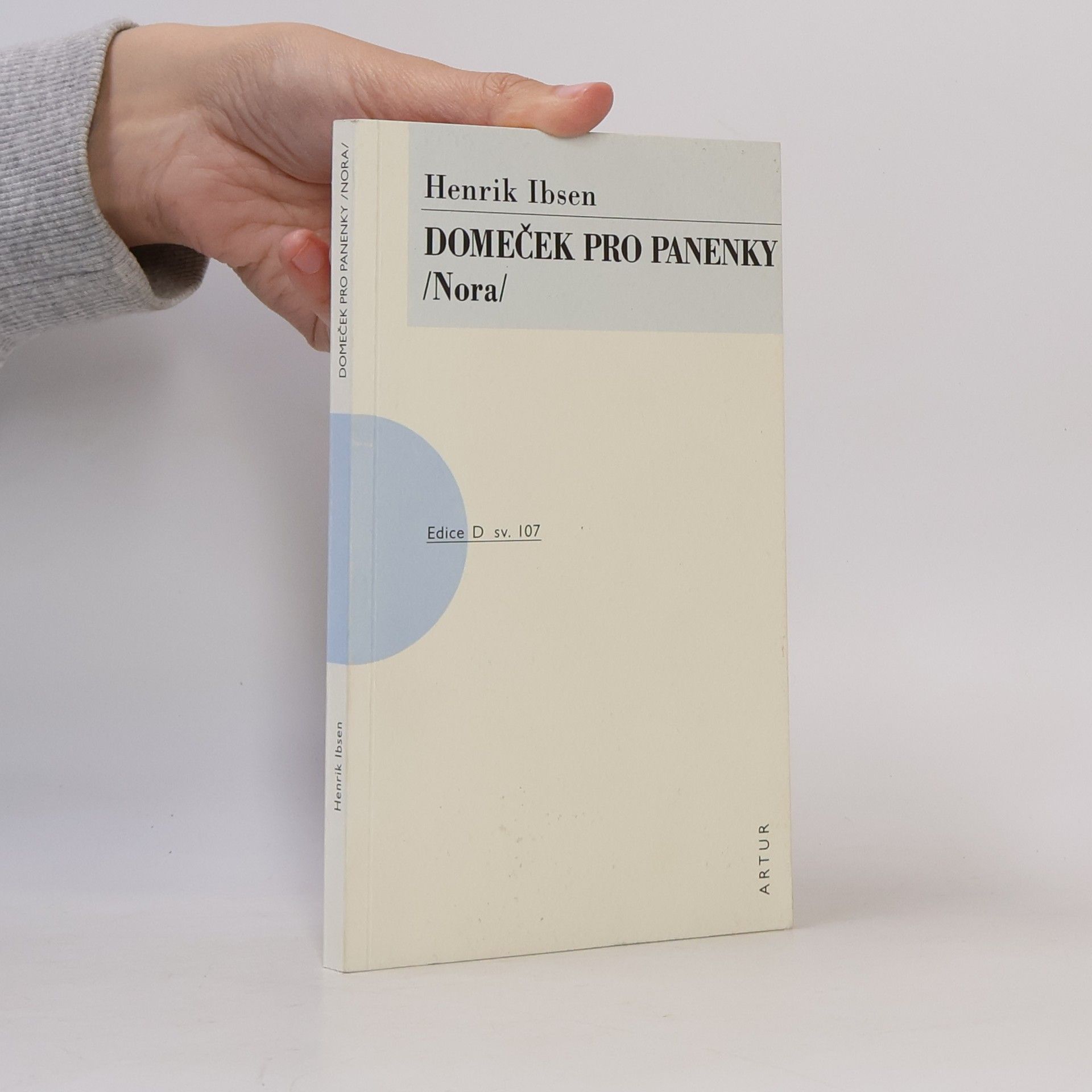 Henrik Ibsen Domeček pro panenky : (Nora)