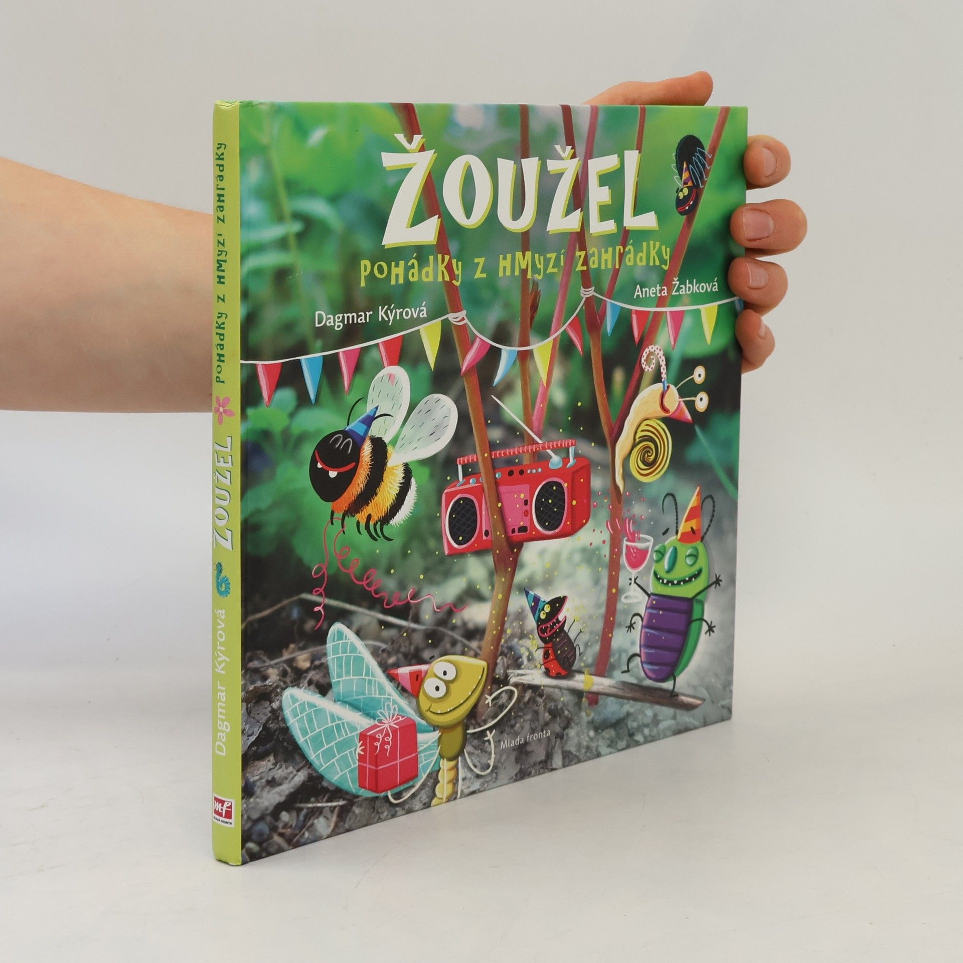 Dagmar Kýrová Žoužel : pohádky z hmyzí zahrádky
