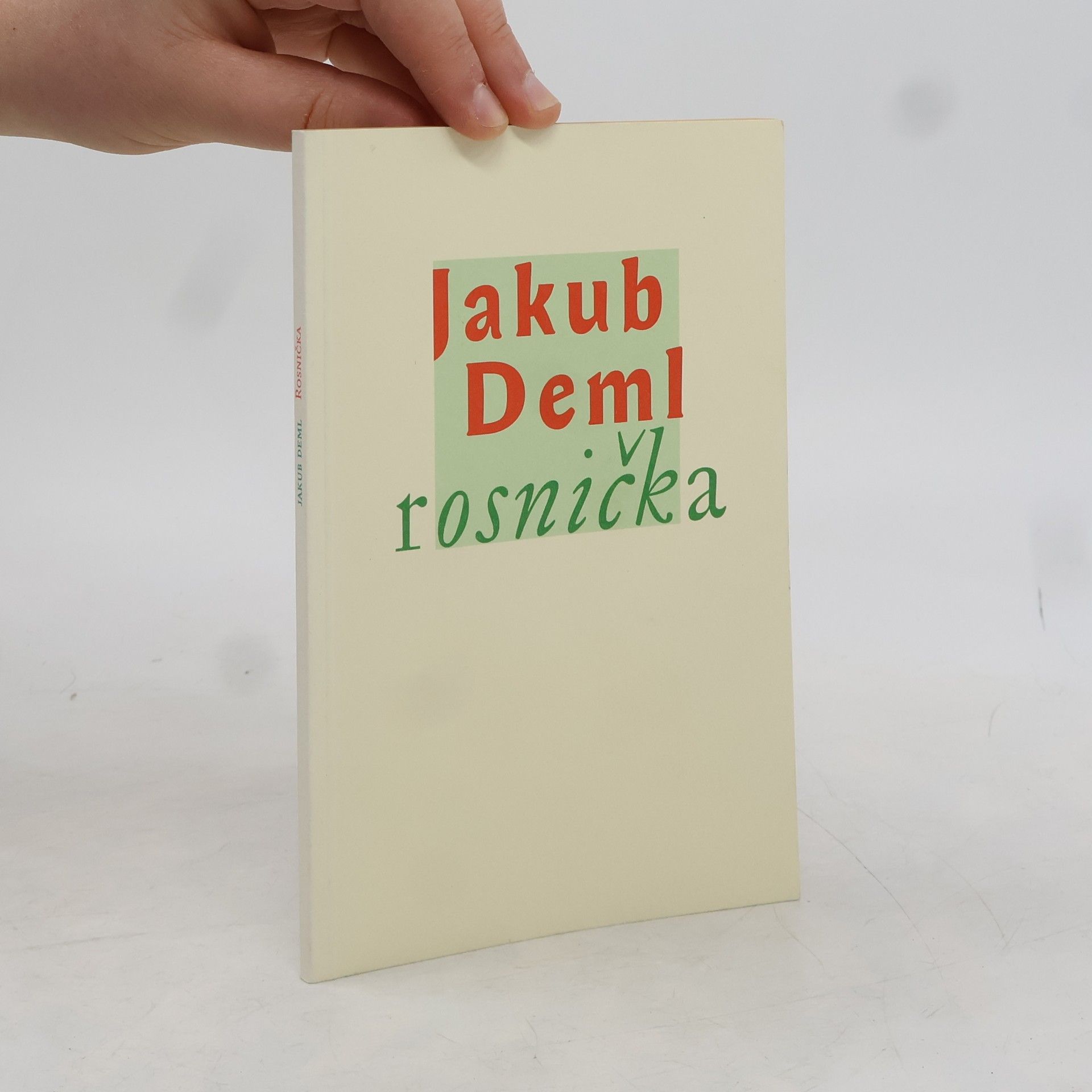 Jakub Deml Rosnička