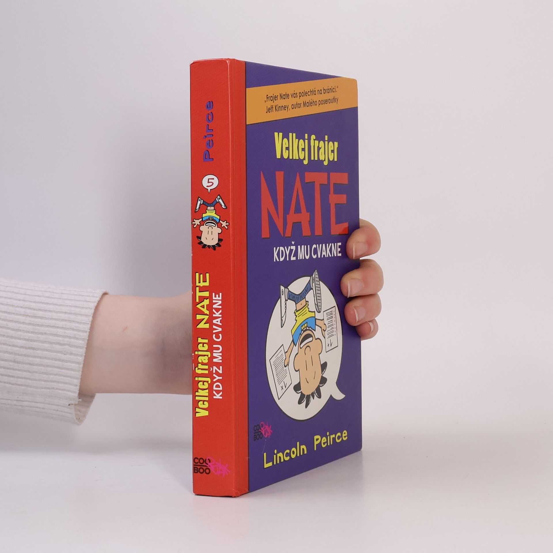 Lincoln Peirce Velkej frajer Nate, když mu cvakne