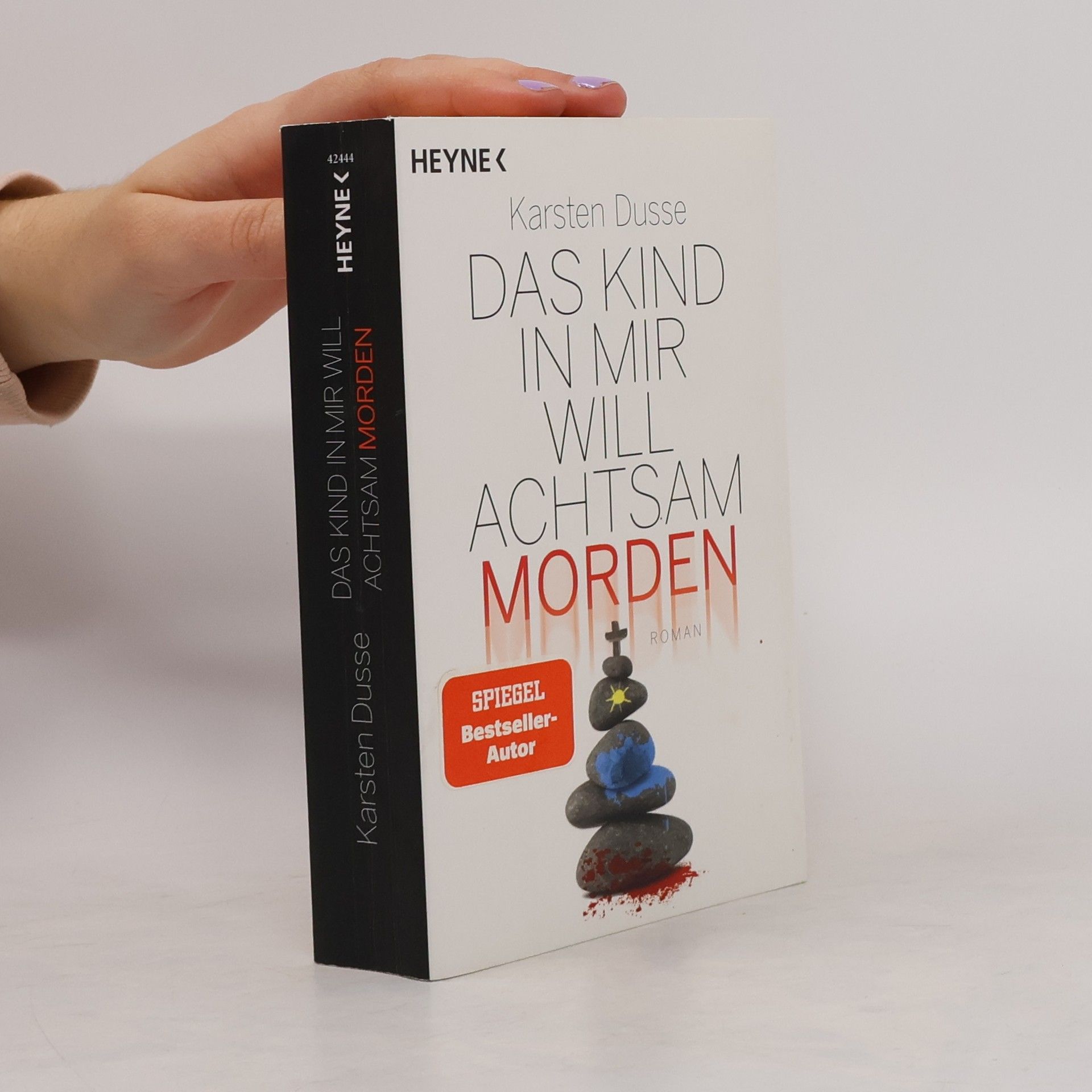 Karsten Dusse Das Kind in mir will achtsam morden