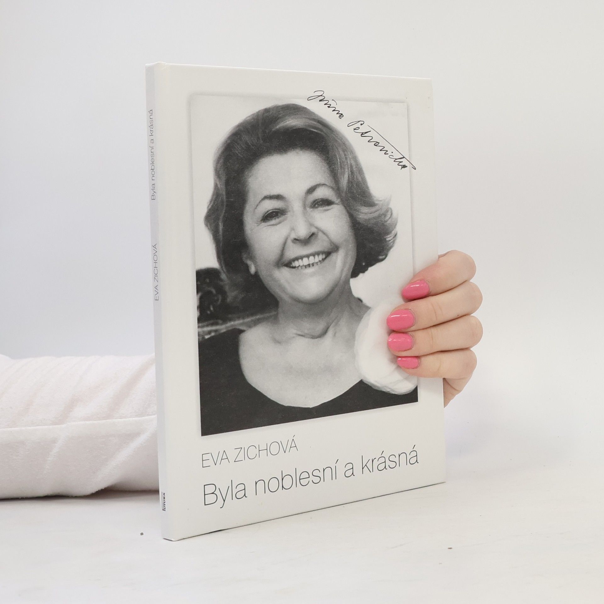 Eva Zichová Byla noblesní a krásná