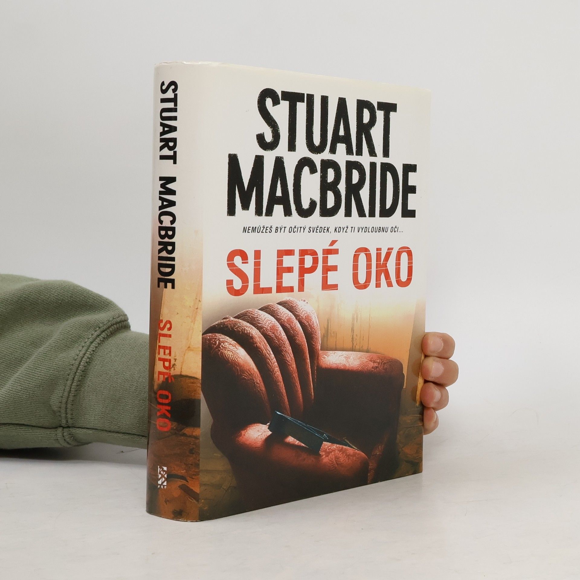 Stuart MacBride Slepé oko