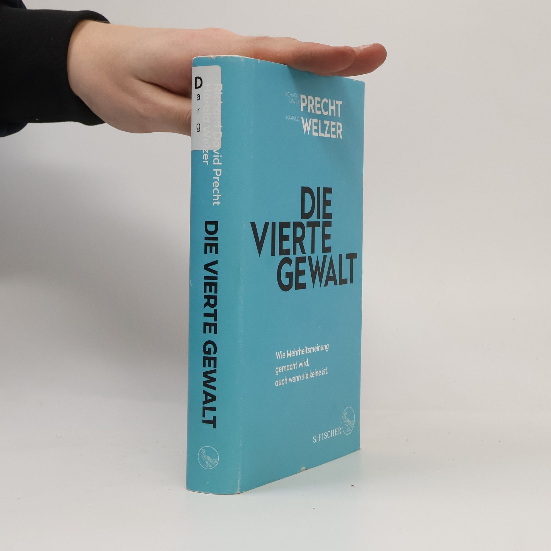 Richard David Precht Die vierte Gewalt