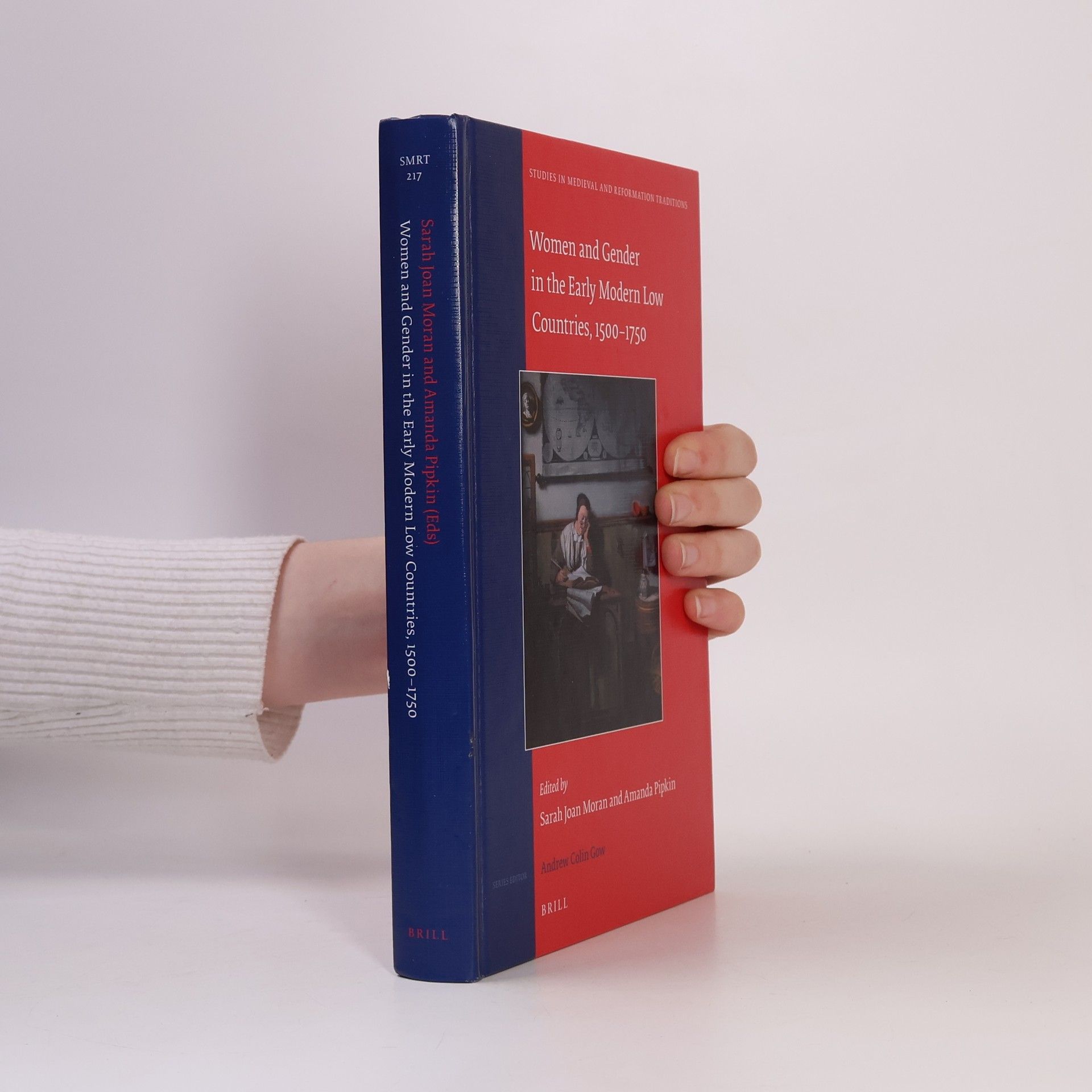 Amanda Cathryn Pipkin Women and Gender in the Early Modern Low Countries 1500-1750