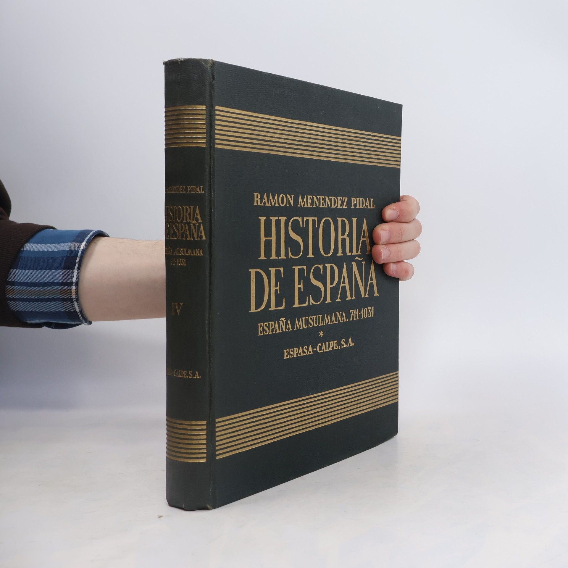 Ramón Menéndez Pidal Historia de Espana IV.