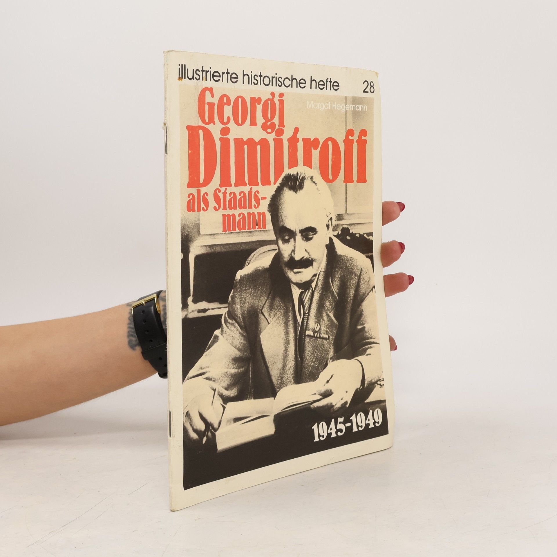 Margot Hegemann Georgi Dimitroff als Staatsmann