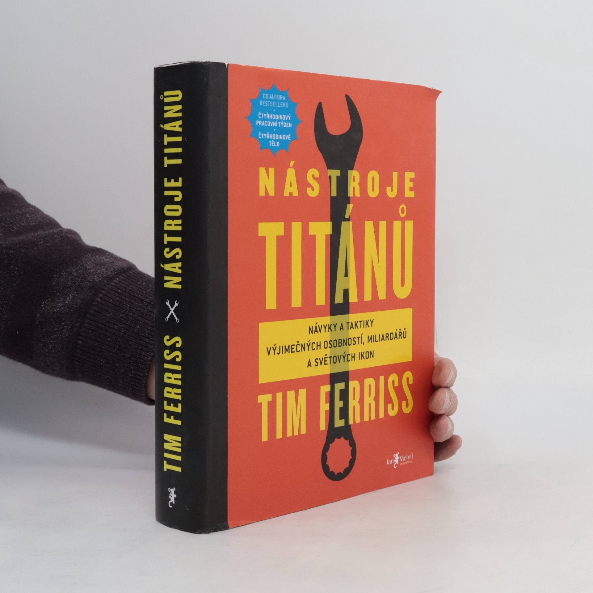 Timothy Ferriss Nástroje titánů. Návyky a taktiky výjimečných osobností, miliardářů a světových ikon