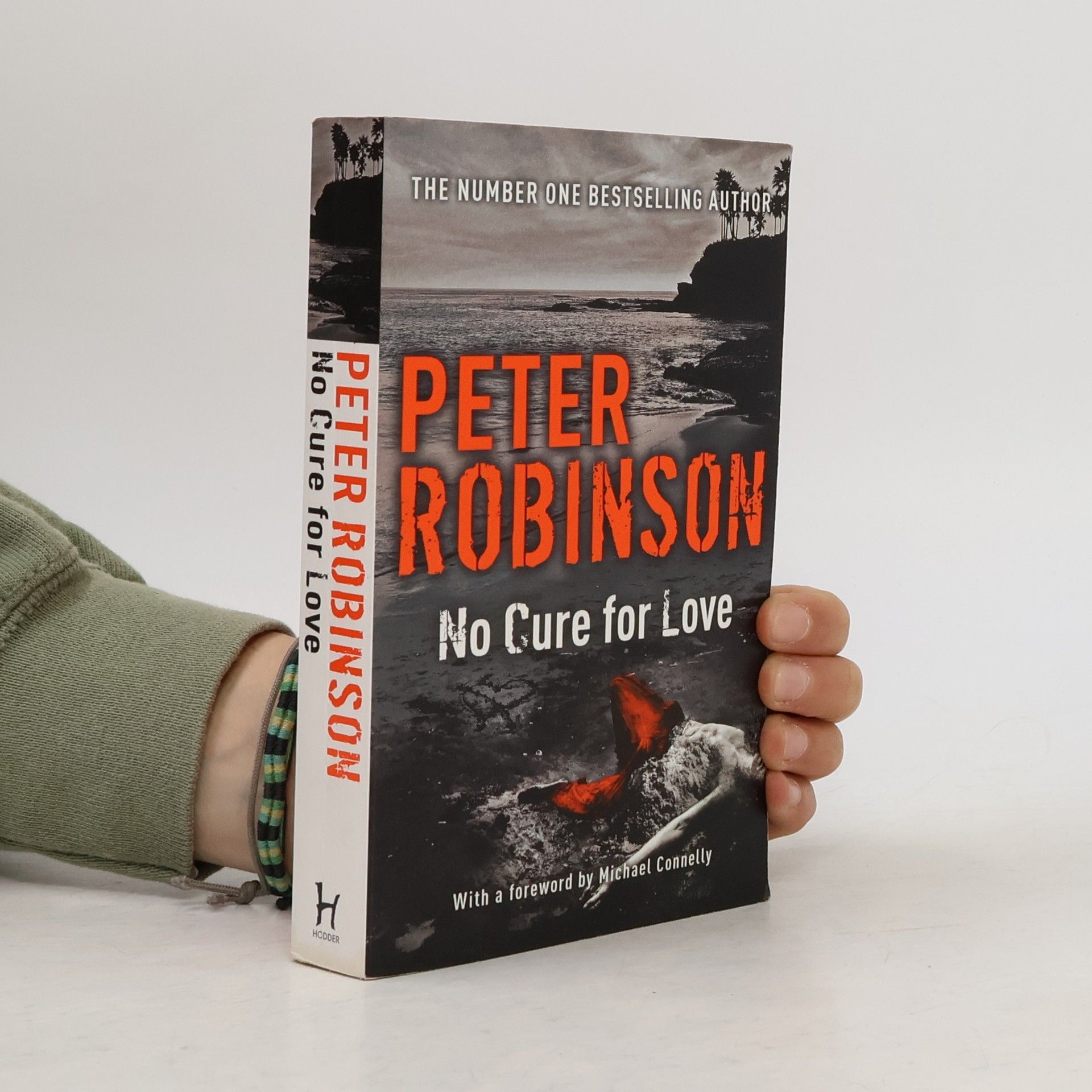 Peter Robinson No cure for love