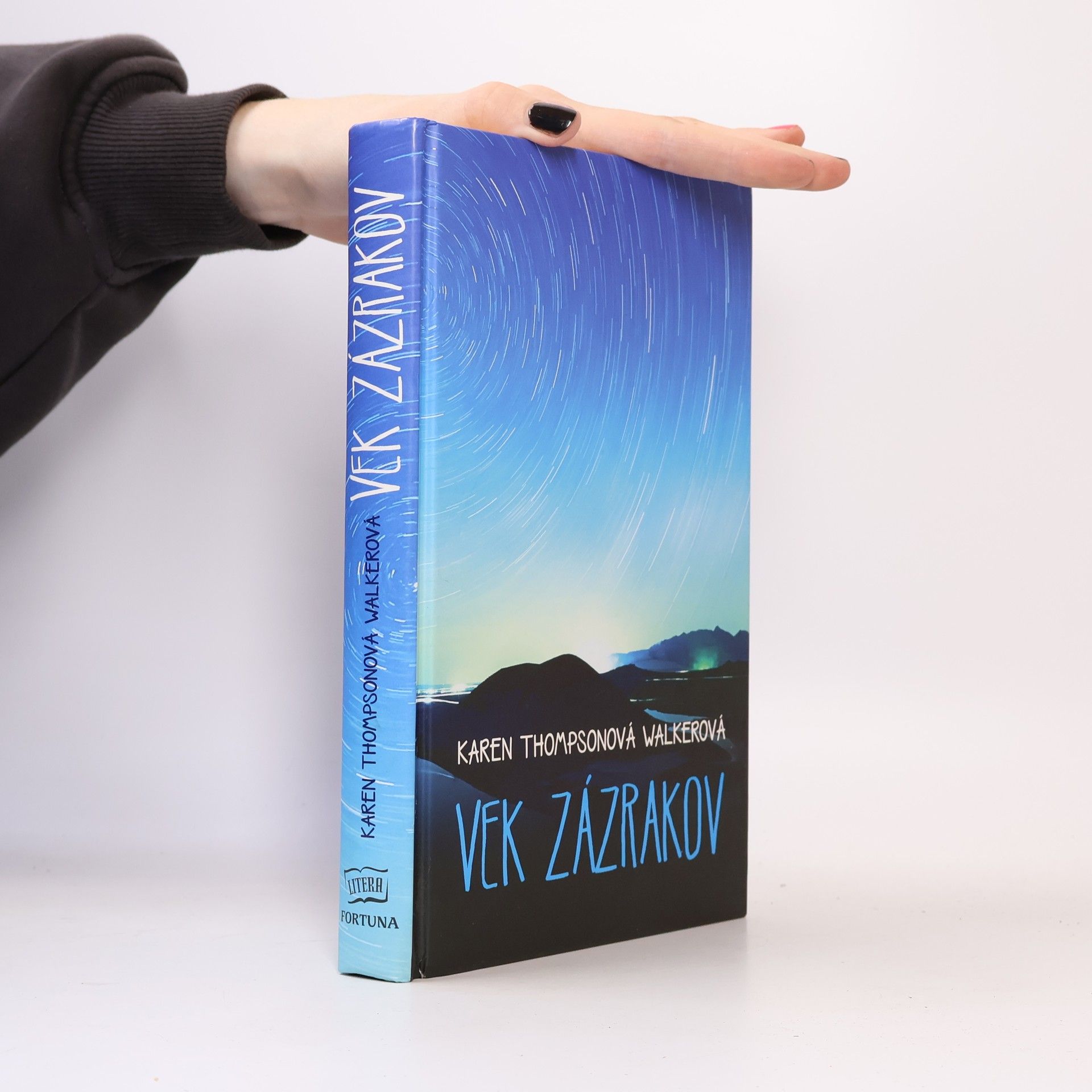 Karen Thompson Walker Vek zázrakov