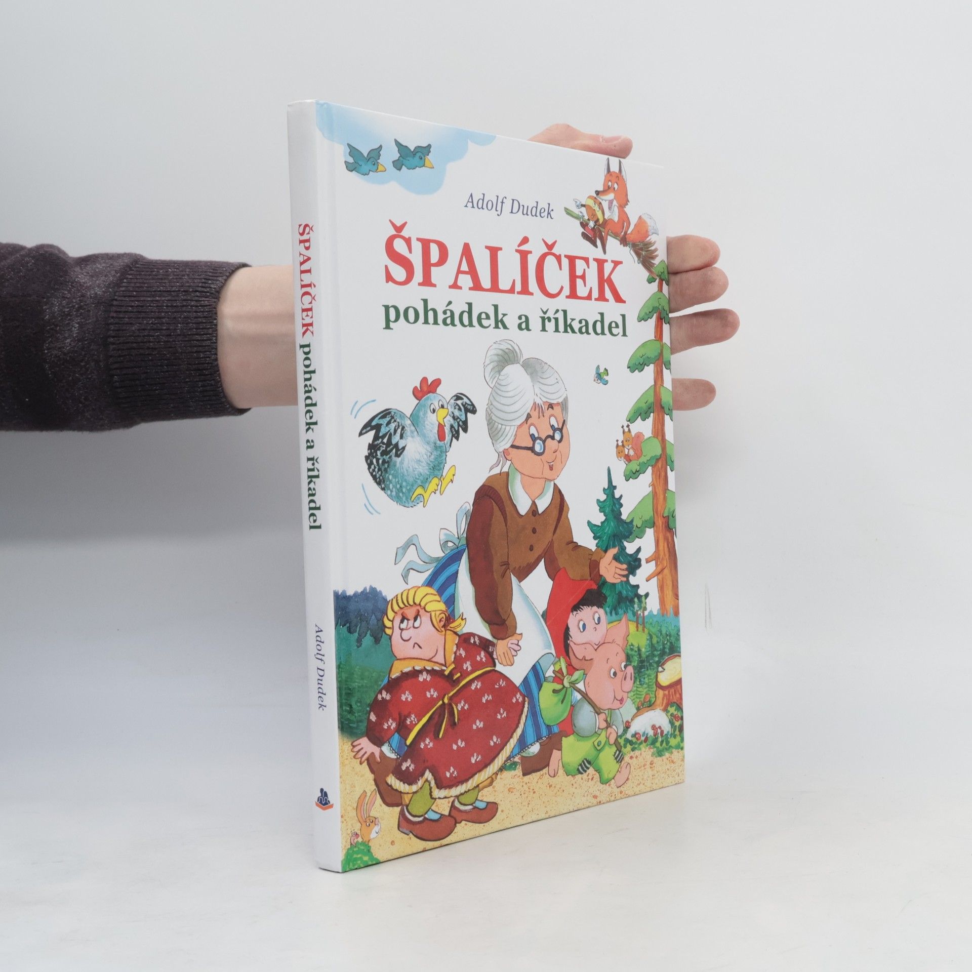 Adolf Dudek Špalíček pohádek a říkadel