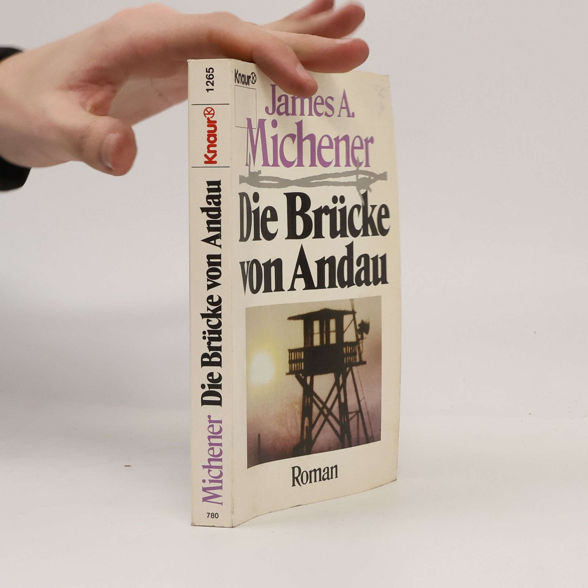James A. Michener Die Brücke von Andau. Roman