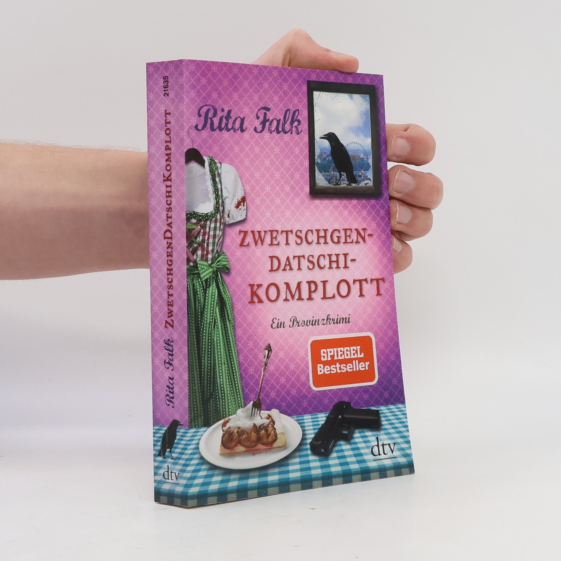 Rita Falk Zwetschgendatschikomplott
