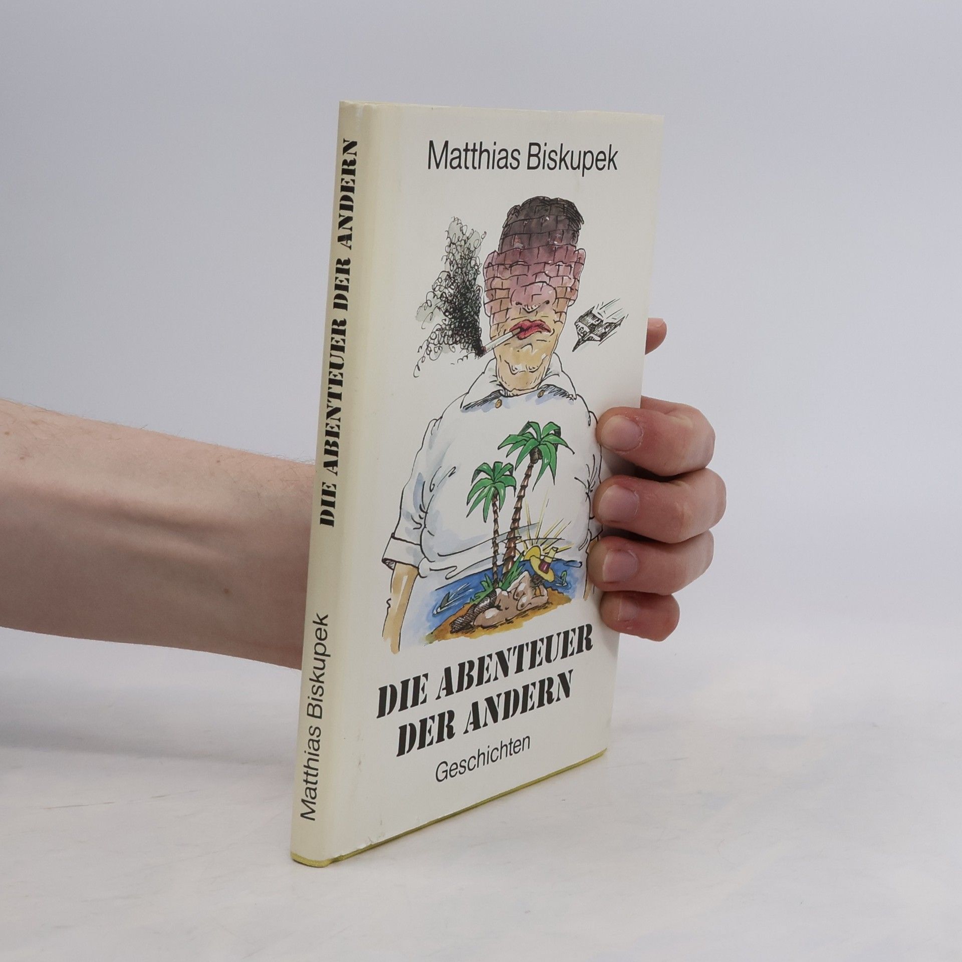 Die Abenteuer der Andern