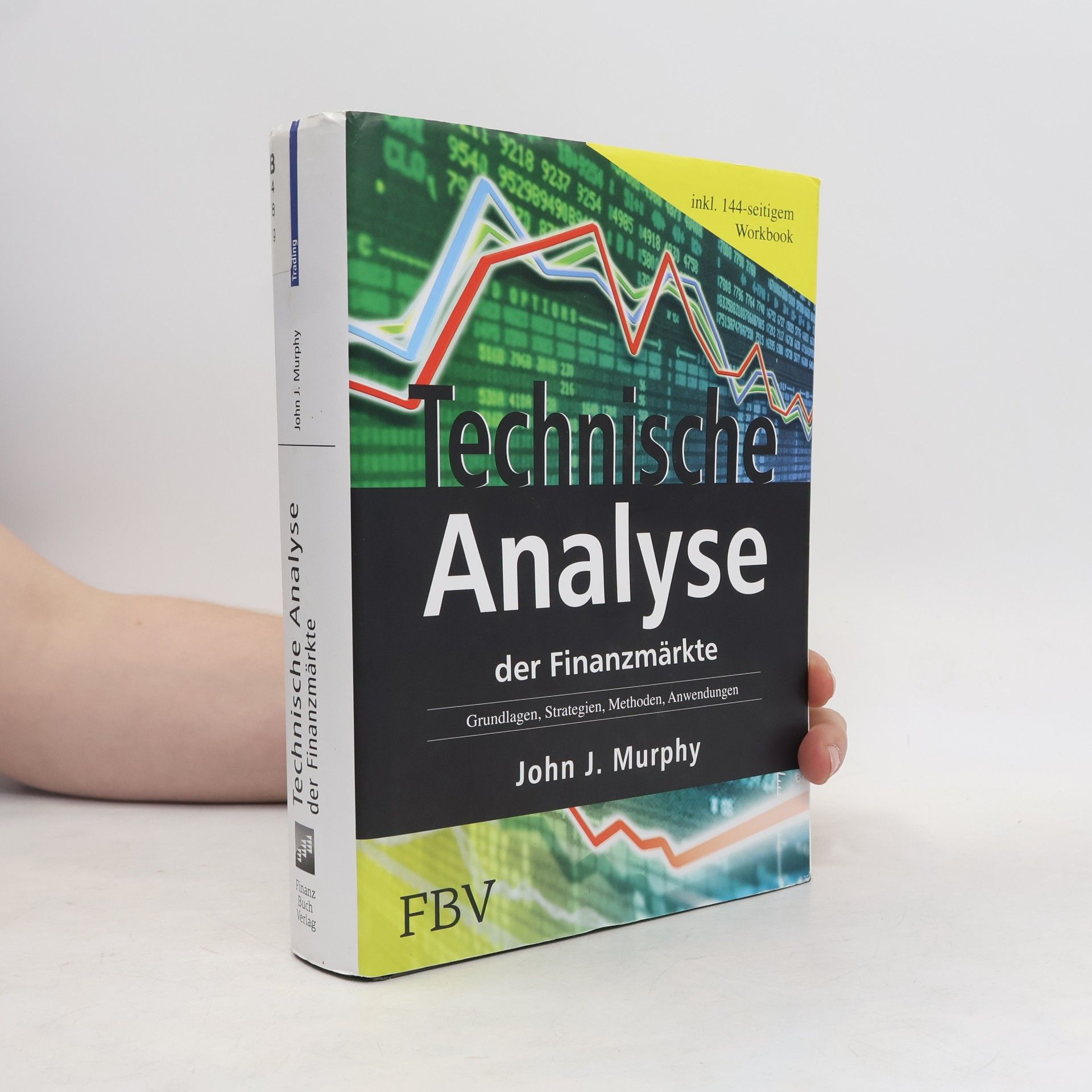 John J. Murphy Technische Analyse der Finanzmärkte