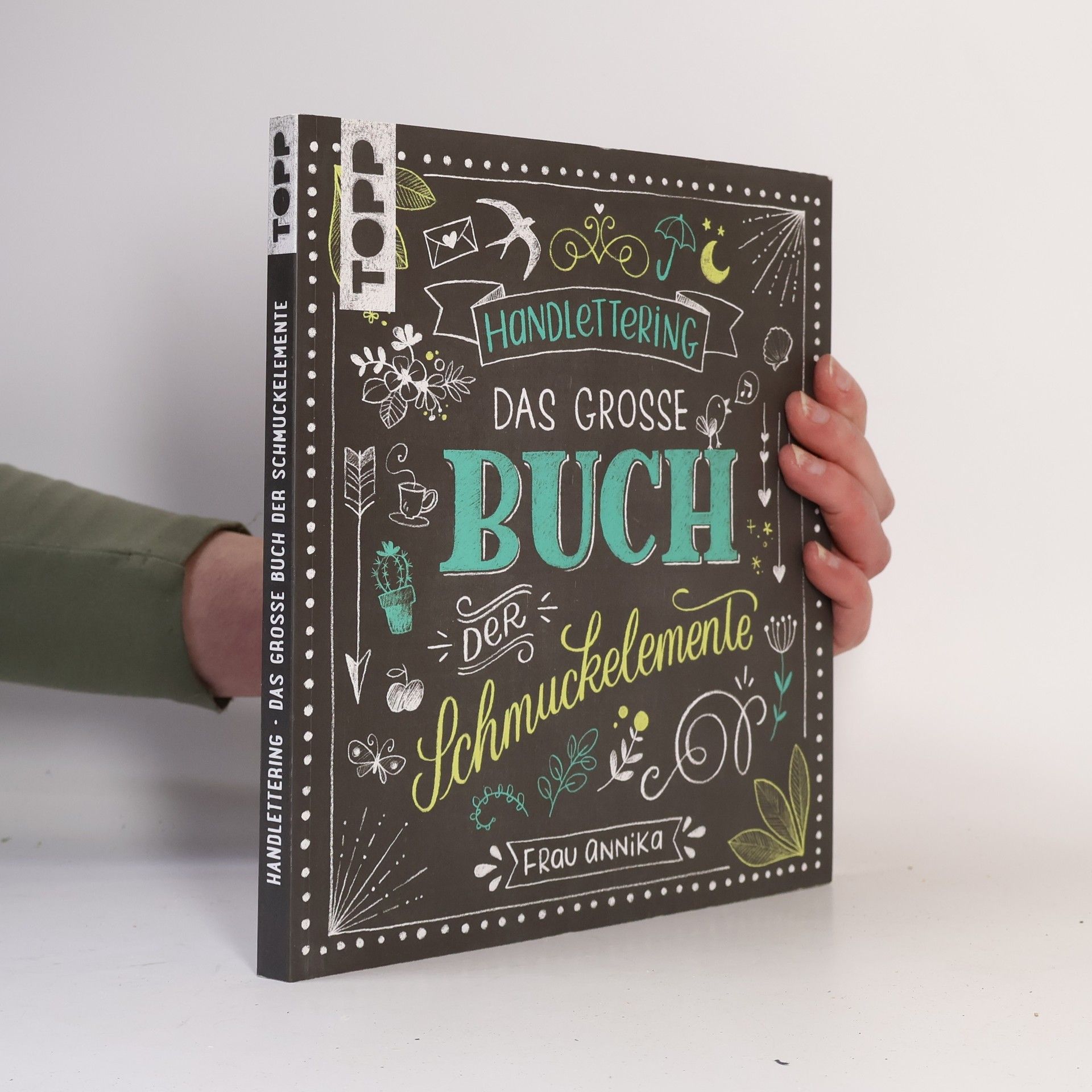 Frau Annika Handlettering. Das grosse Buch der Schmuckelemente