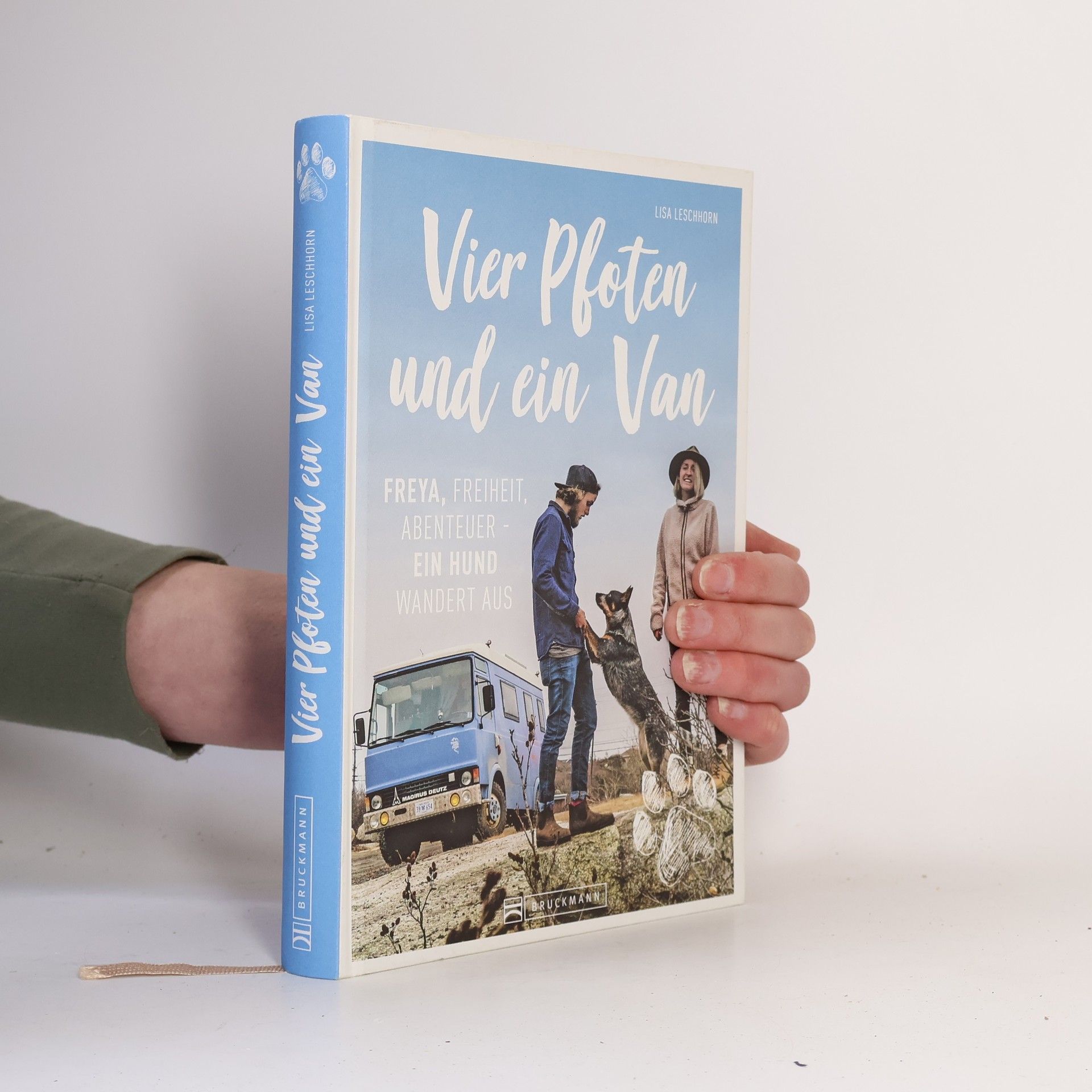 Lisa Leschhorn Vier Pfoten und ein Van. Freya, Freiheit, Abenteuer - Ein Hund wandert aus