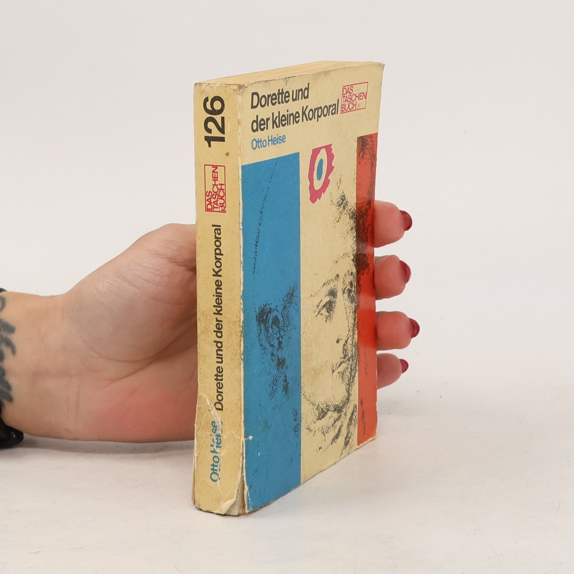 Otto Heise Dorette und der kleine Korporal