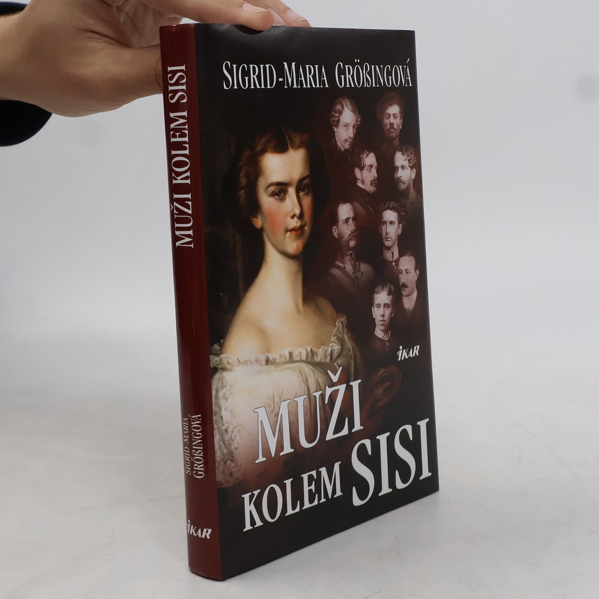 Sigrid Maria Größing Muži kolem Sisi