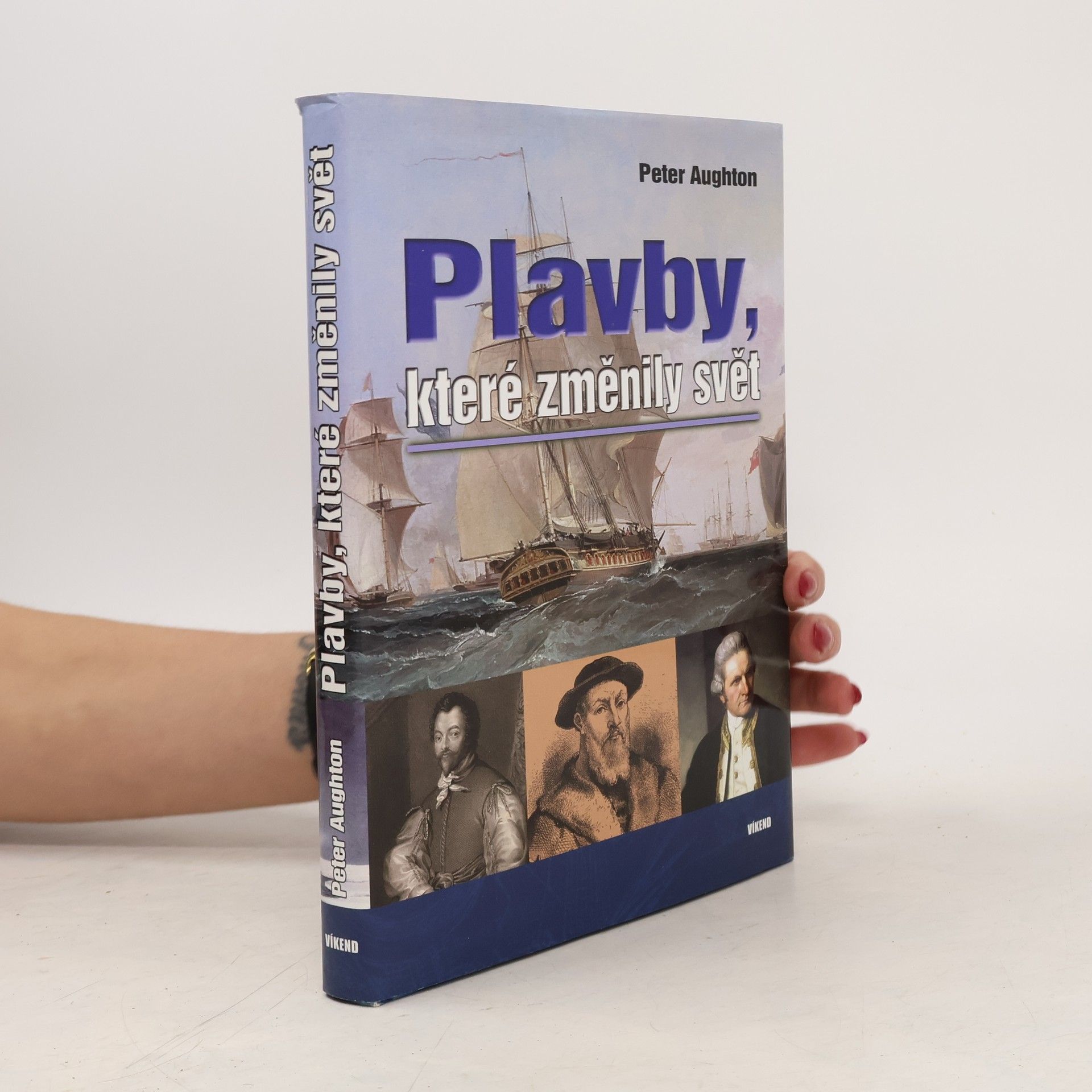Peter Aughton Plavby, které změnily svět