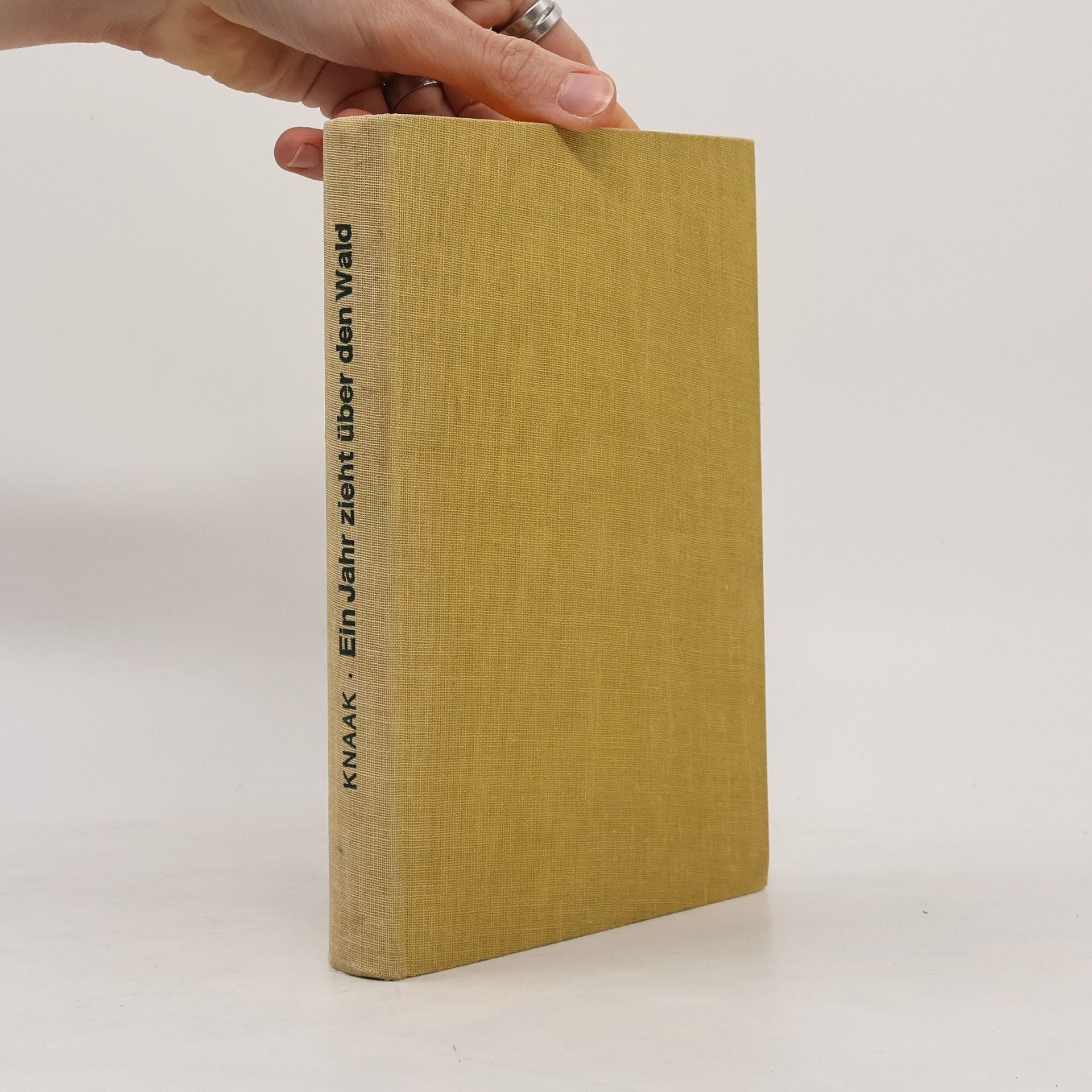 Kurt Knaak Ein Jahr zieht über den Wald