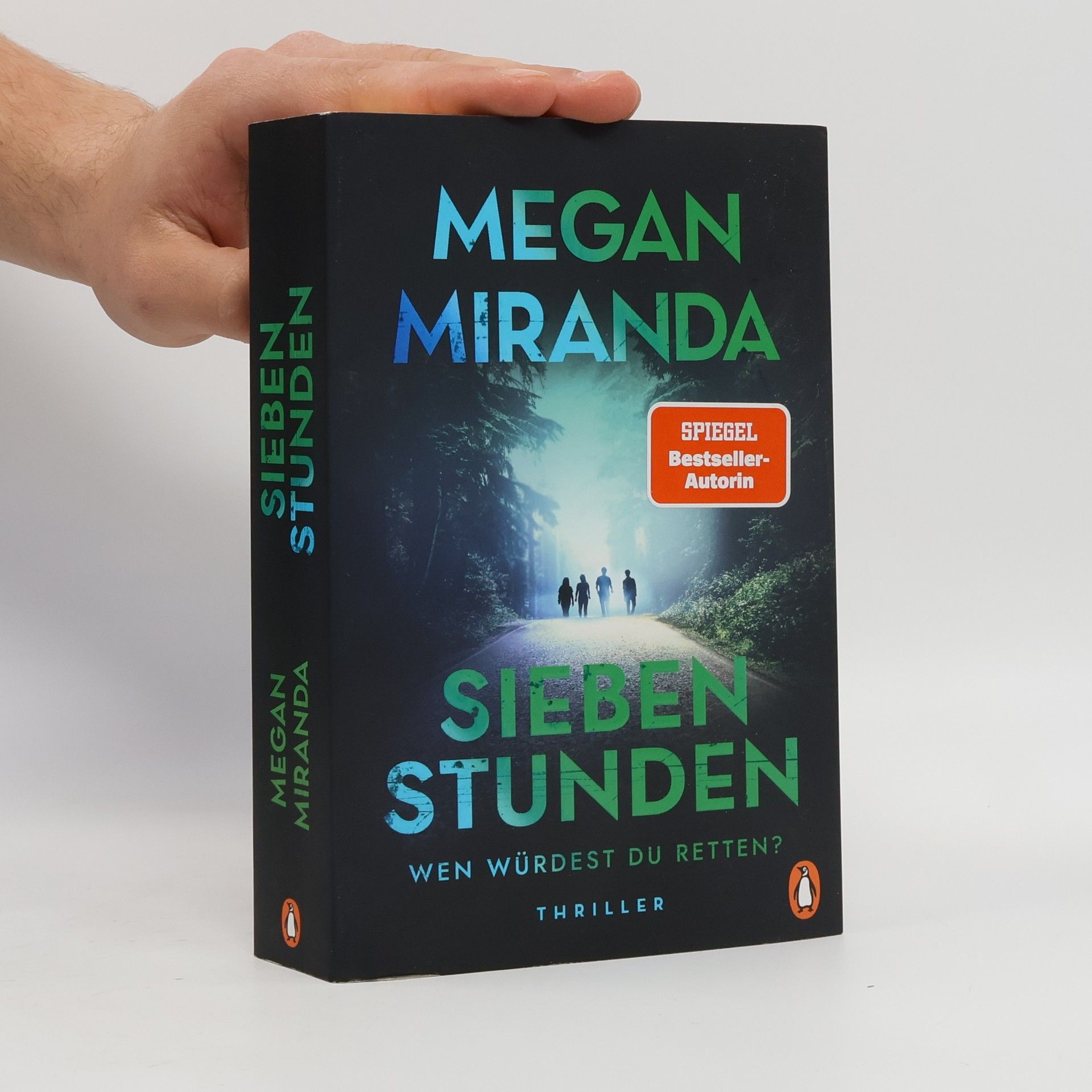 Megan Miranda SIEBEN STUNDEN. Wen würdest du retten?