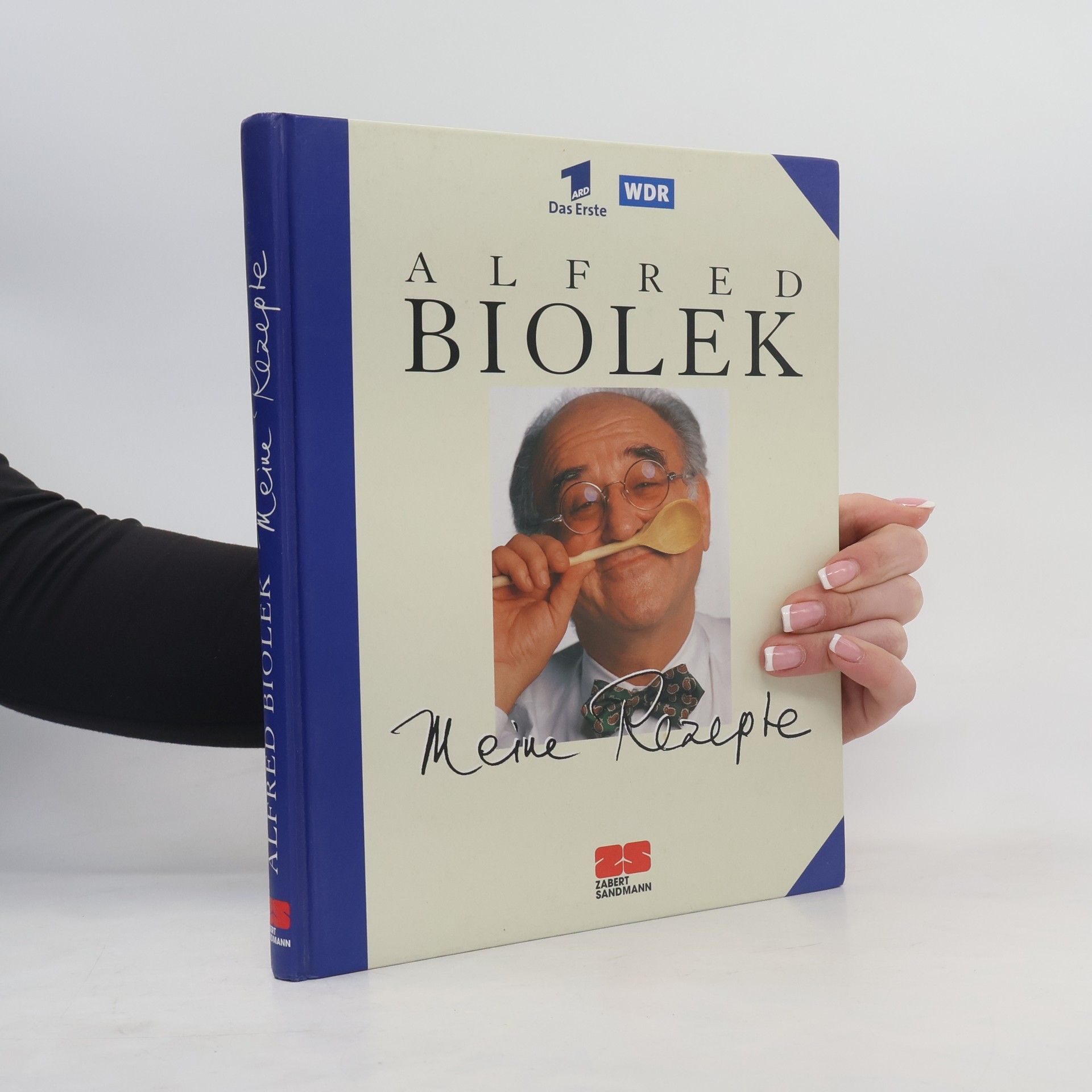 Alfred Biolek Meine Rezepte