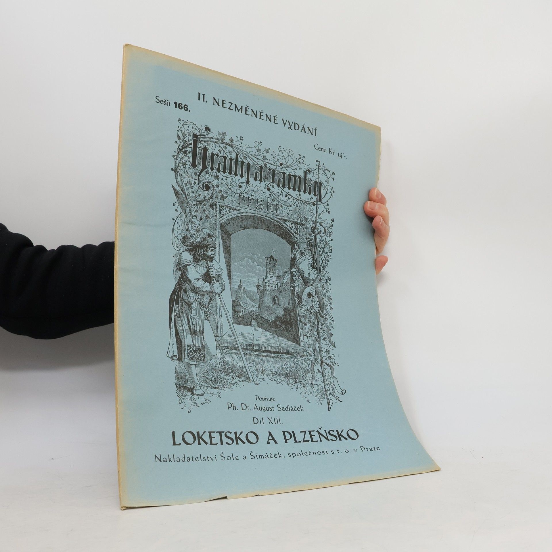 August Sedláček Hrady, zámky 13. díl: Loketsko a Plzeňsko. Sešit 166