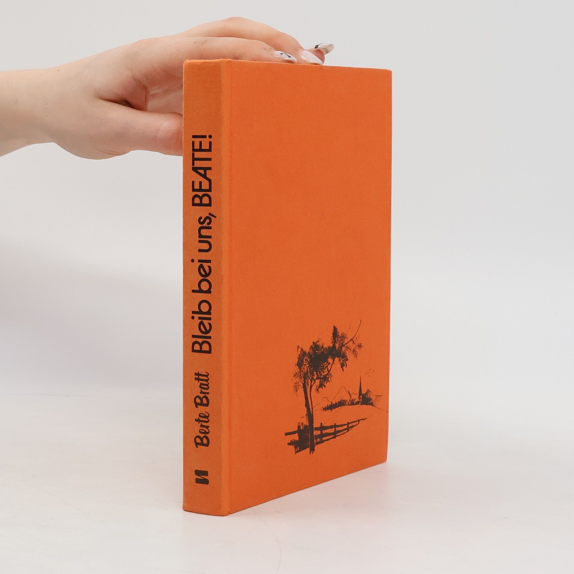 Berte Bratt Bleib bei uns, Beate