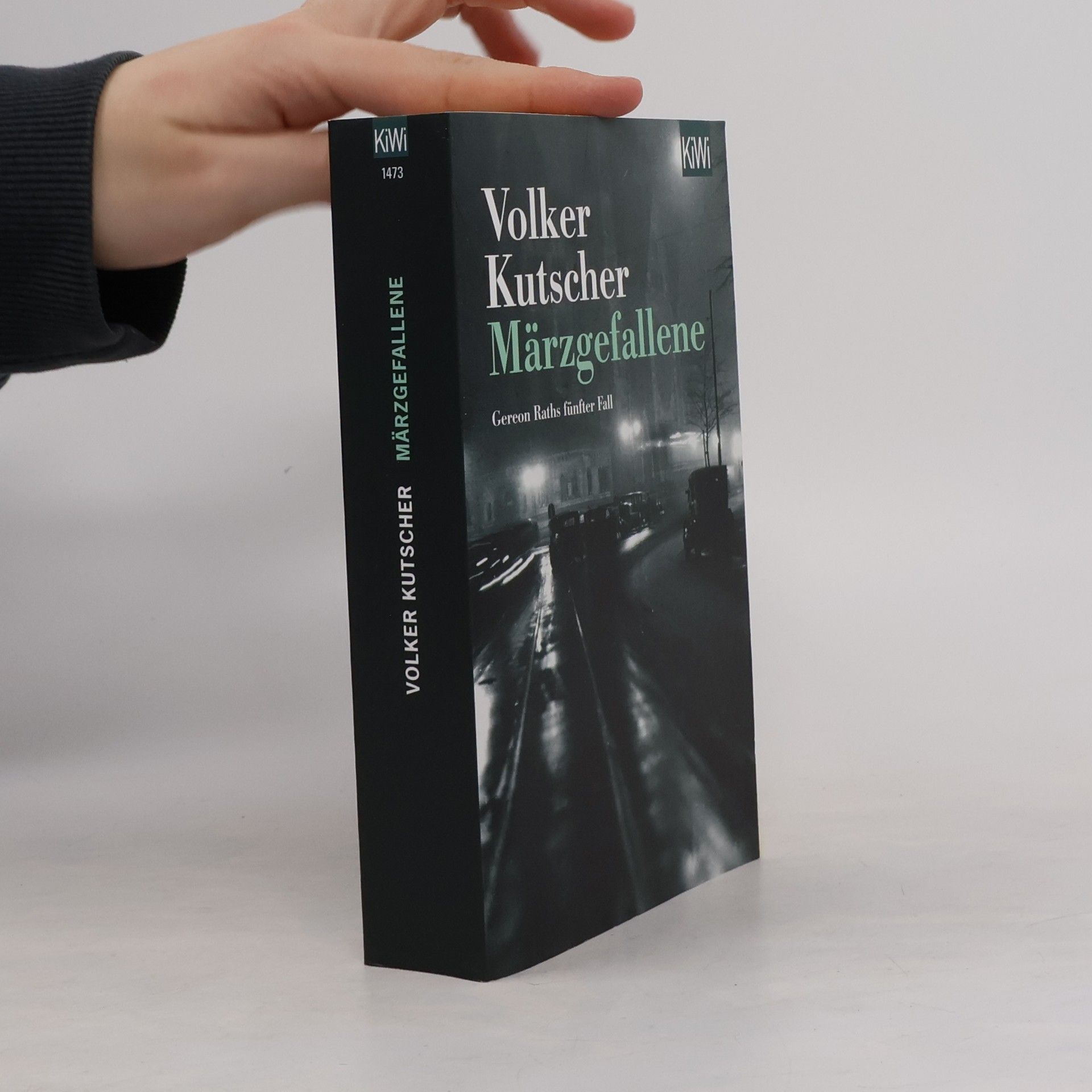 Volker Kutscher Märzgefallene : Gereon Raths fünfter Fall