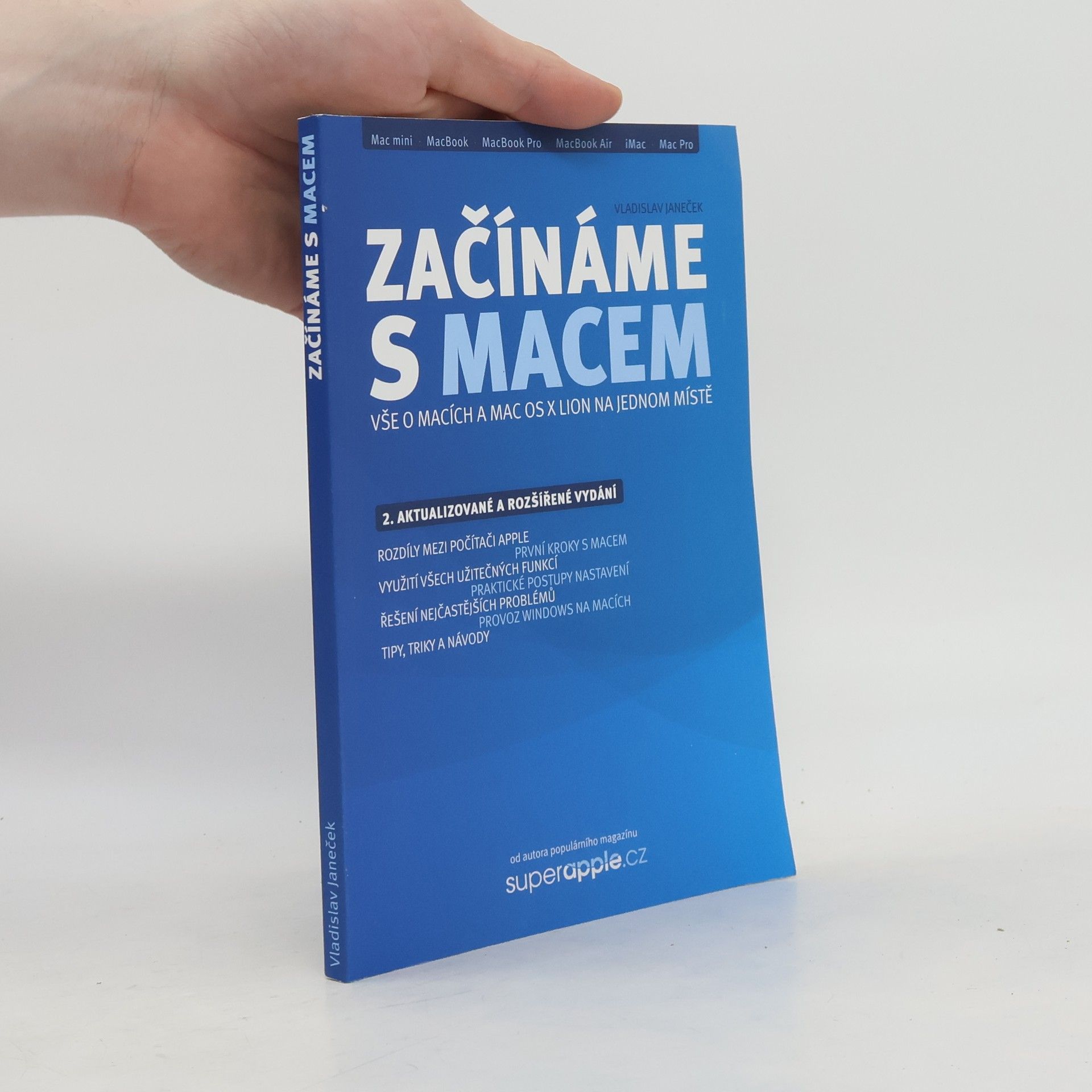 Začínáme s Macem : vše o Macích a Mac OS X Lion na jednom místě