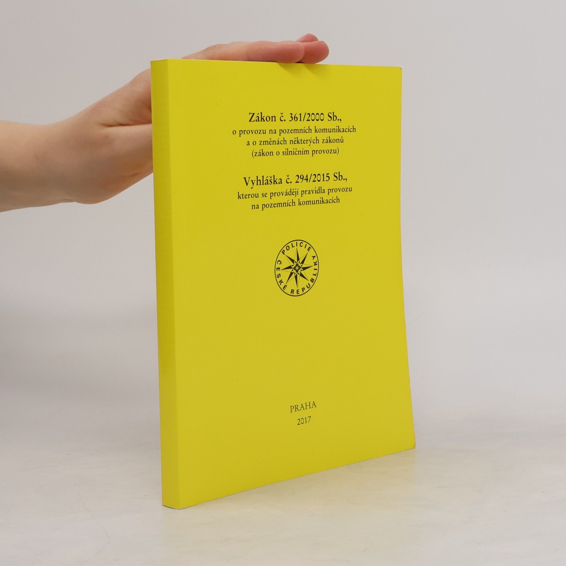 Various authors Zákon č. 361/2000 Sb., o provozu na pozemních komunikacích a o změnách některých zákonů (zákon o silničním provozu) Vyhláška č. 294/2015 Sb., kterou se provádějí pravidla provozu na pozemních komunikacích