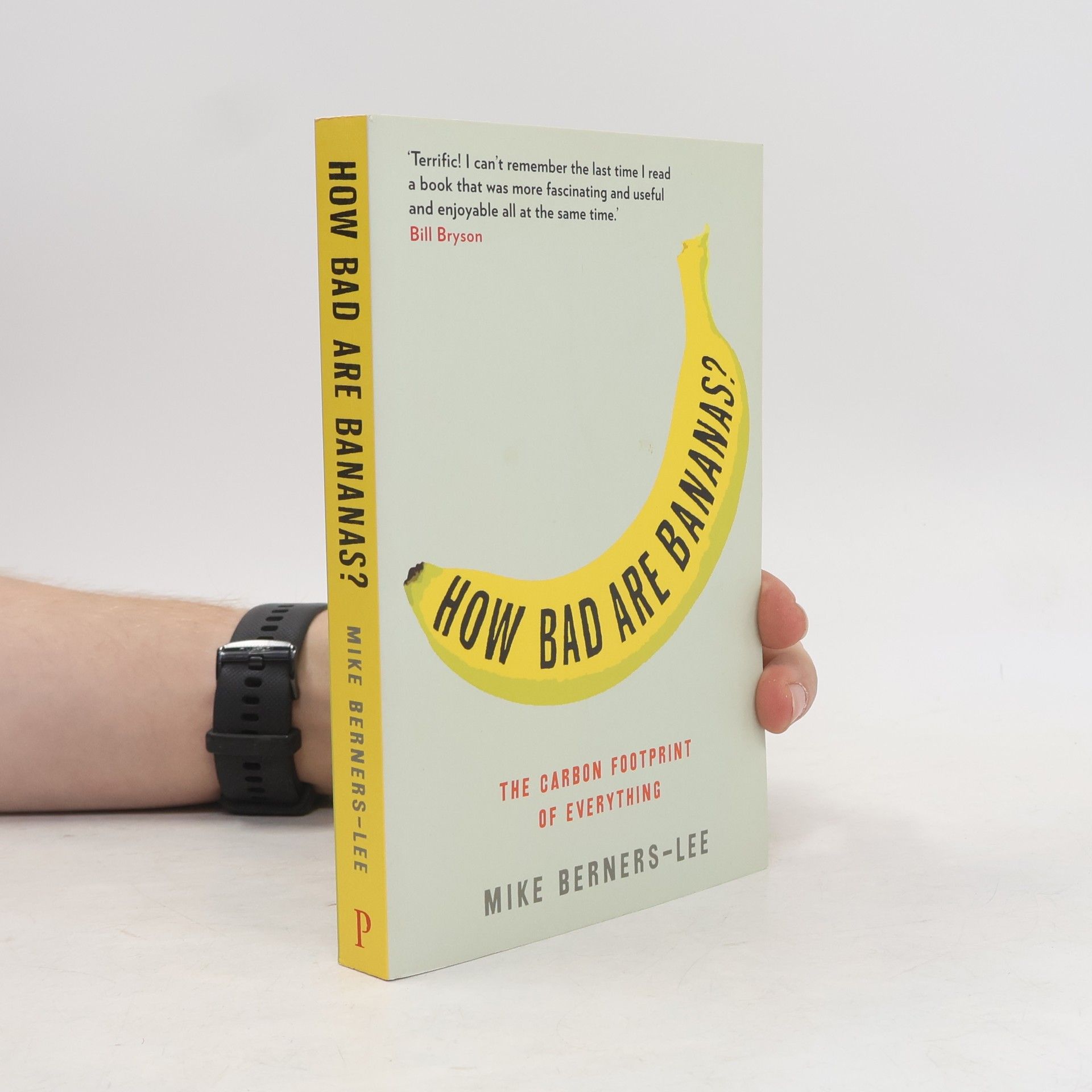 Mike Berners-Lee How Bad are Bananas?