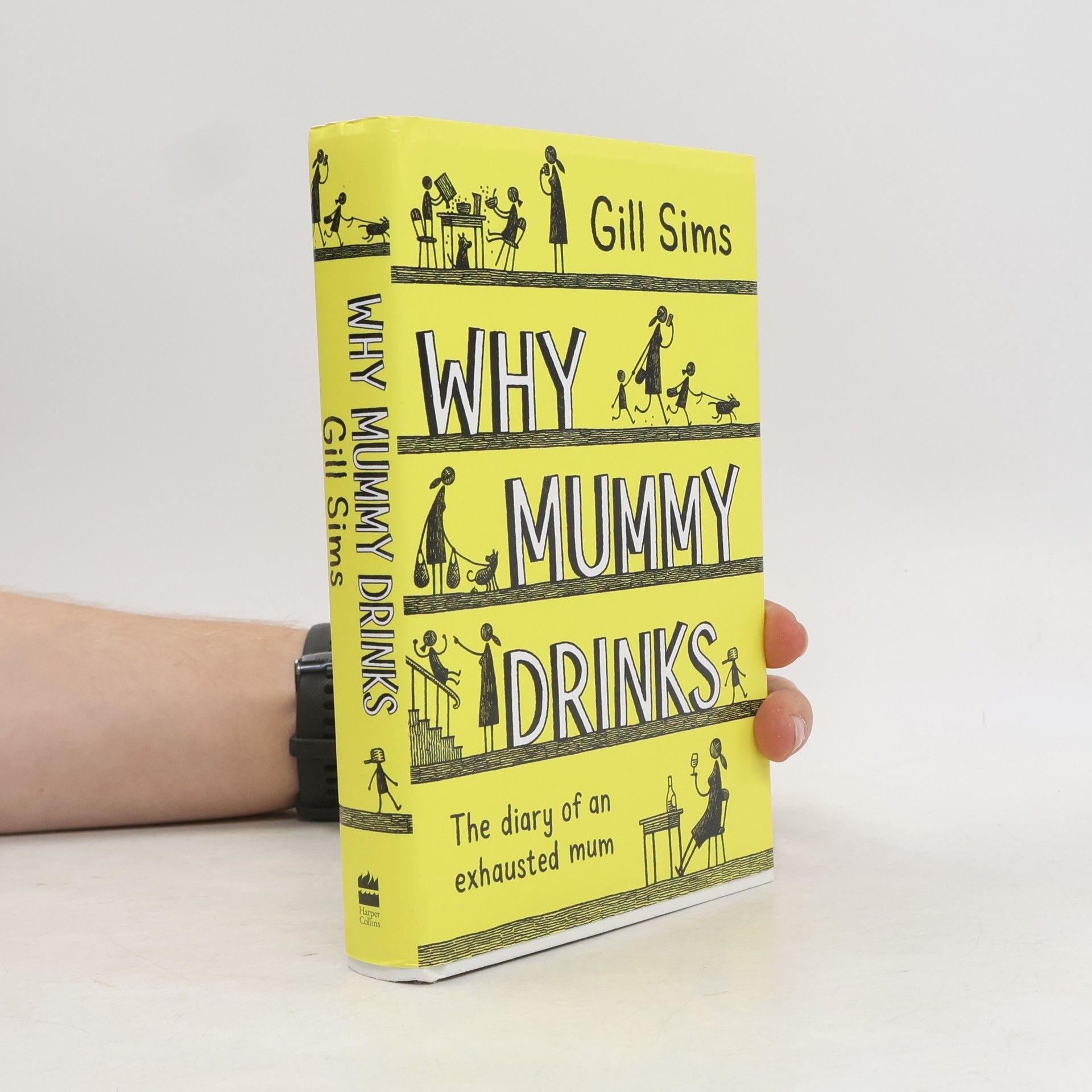 Gill Sims Why Mummy Drinks