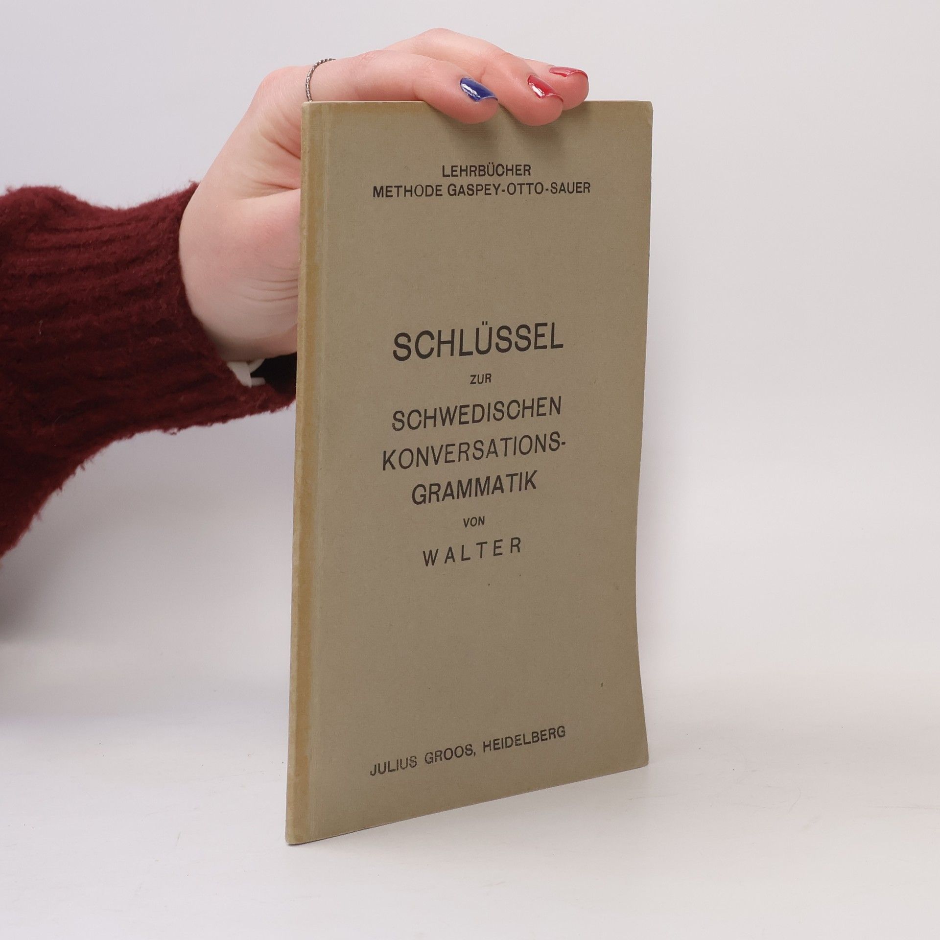 Eduard Theodor Walter Schlüssel zur schwedischen Konversations-Grammatik