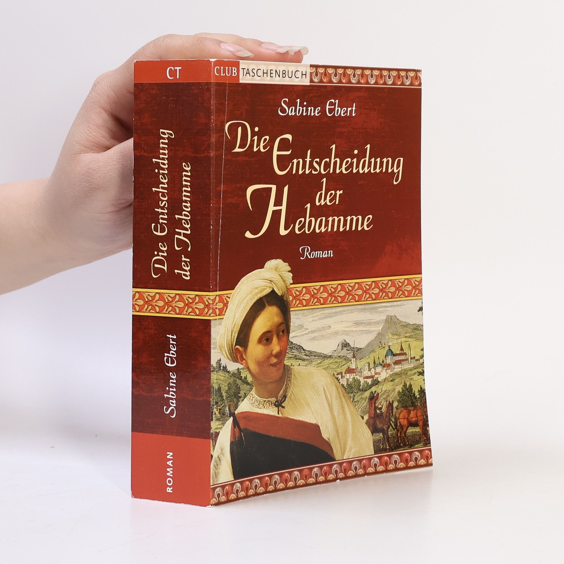 Sabine Ebert Die Entscheidung der Hebamme