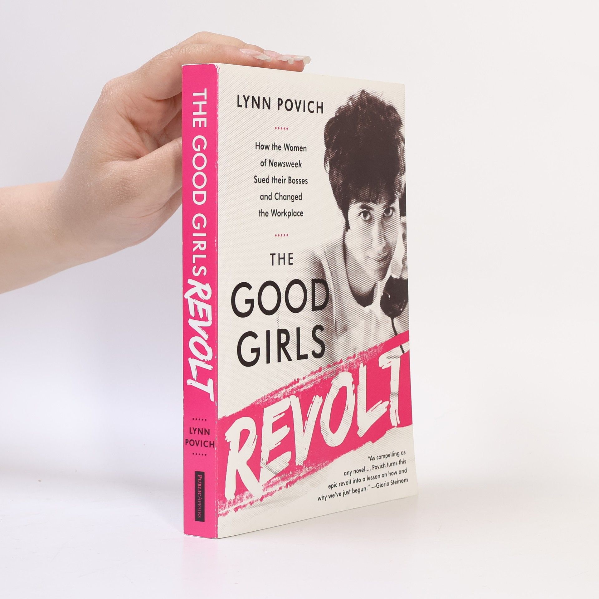 Lynn Povich The Good Girls Revolt