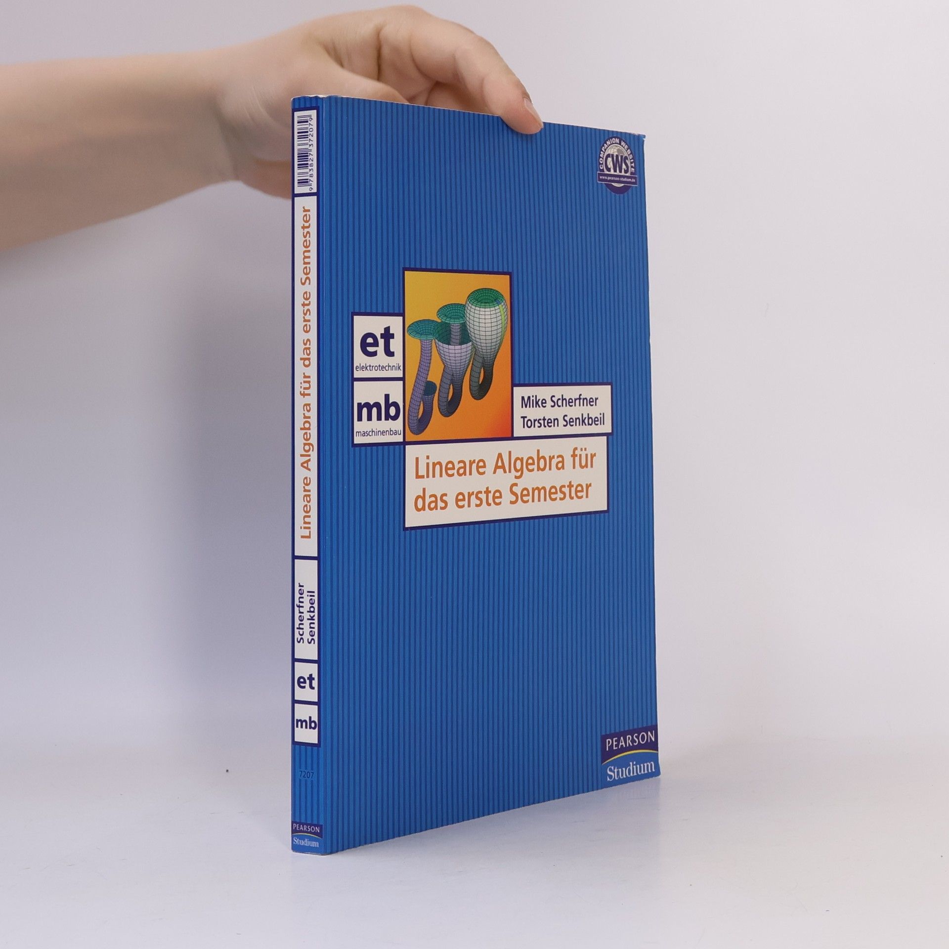 Mike Scherfner Lineare Algebra für das erste Semester