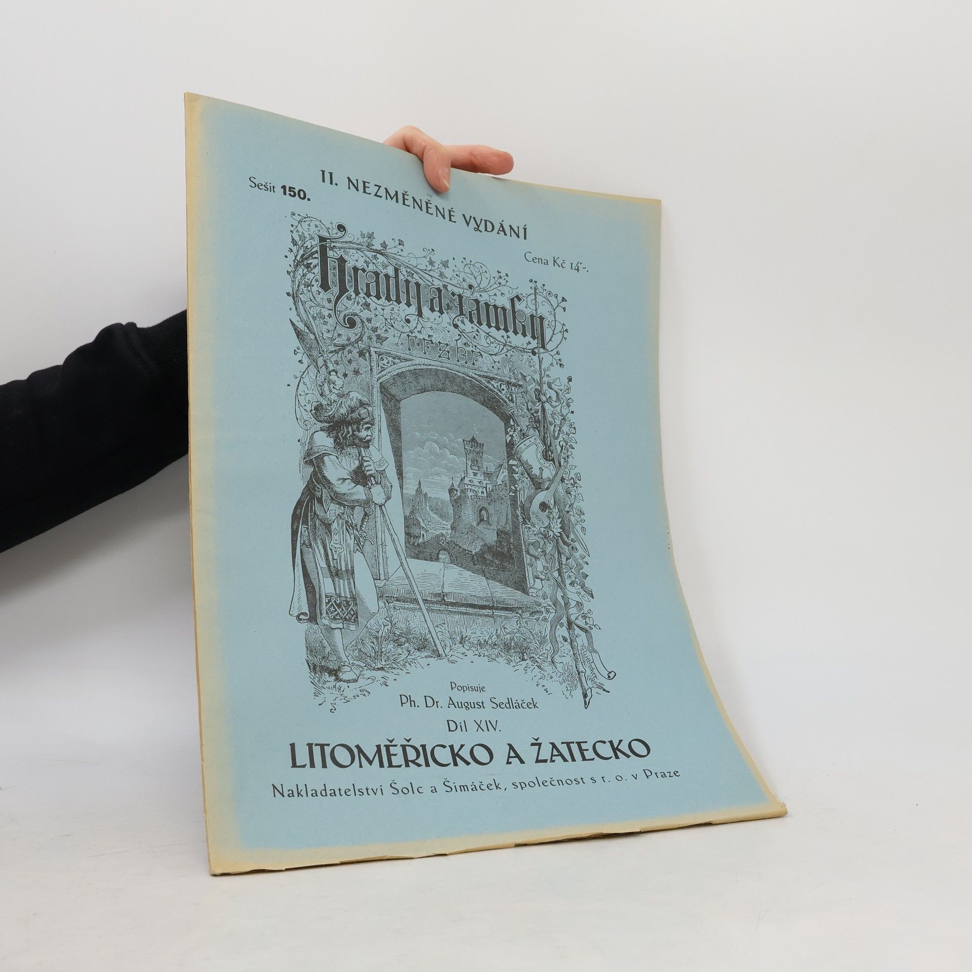 August Sedláček Hrady a zámky. Díl 14 Litoměřicko a Žatecko