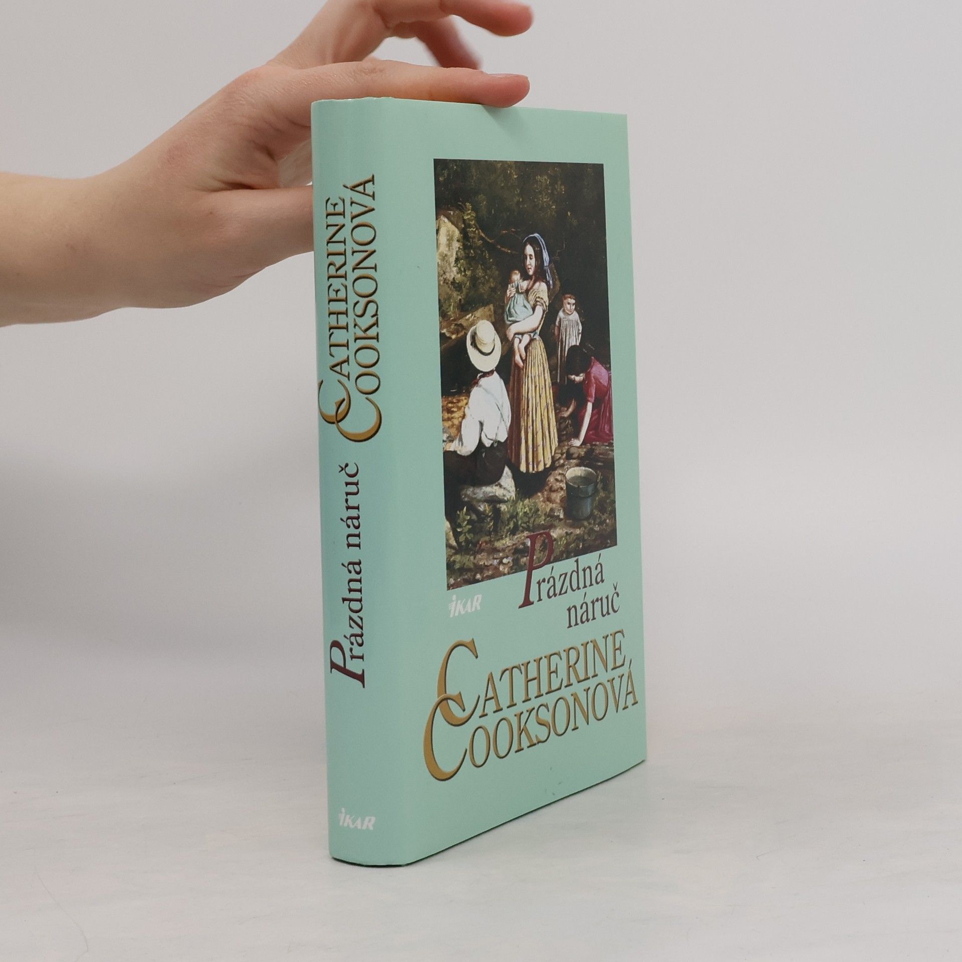 Catherine Cookson Prázdná náruč